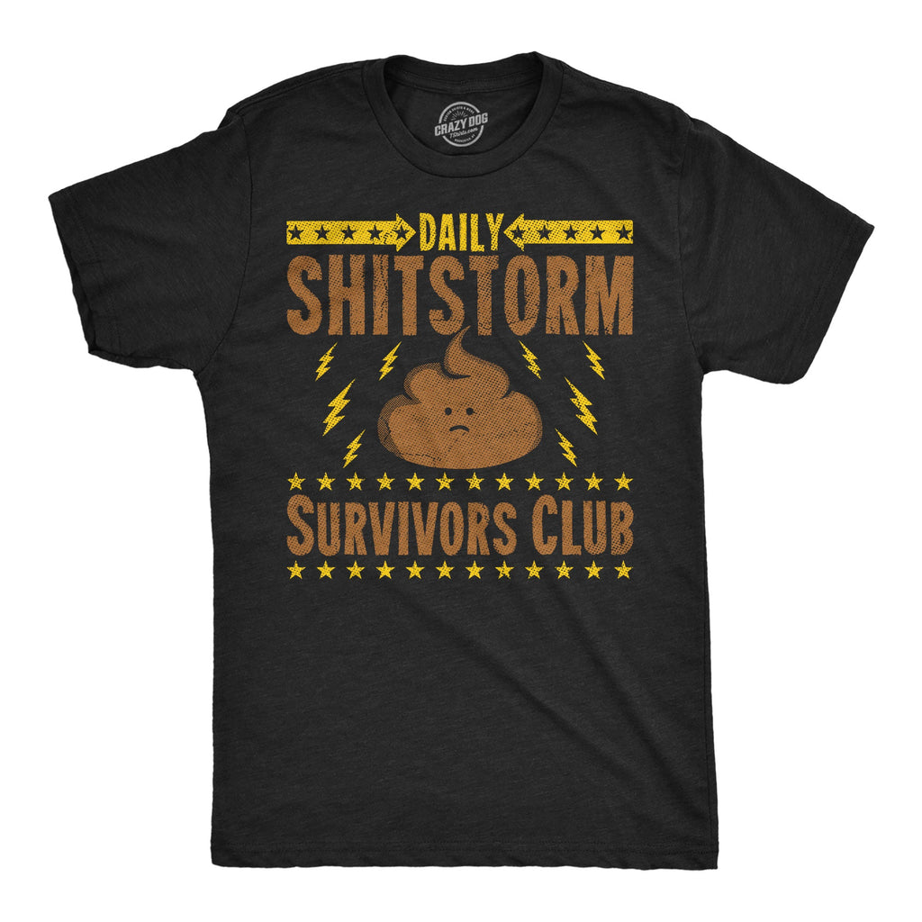 Daily Shitstorm Survivors Club Men's T Shirt