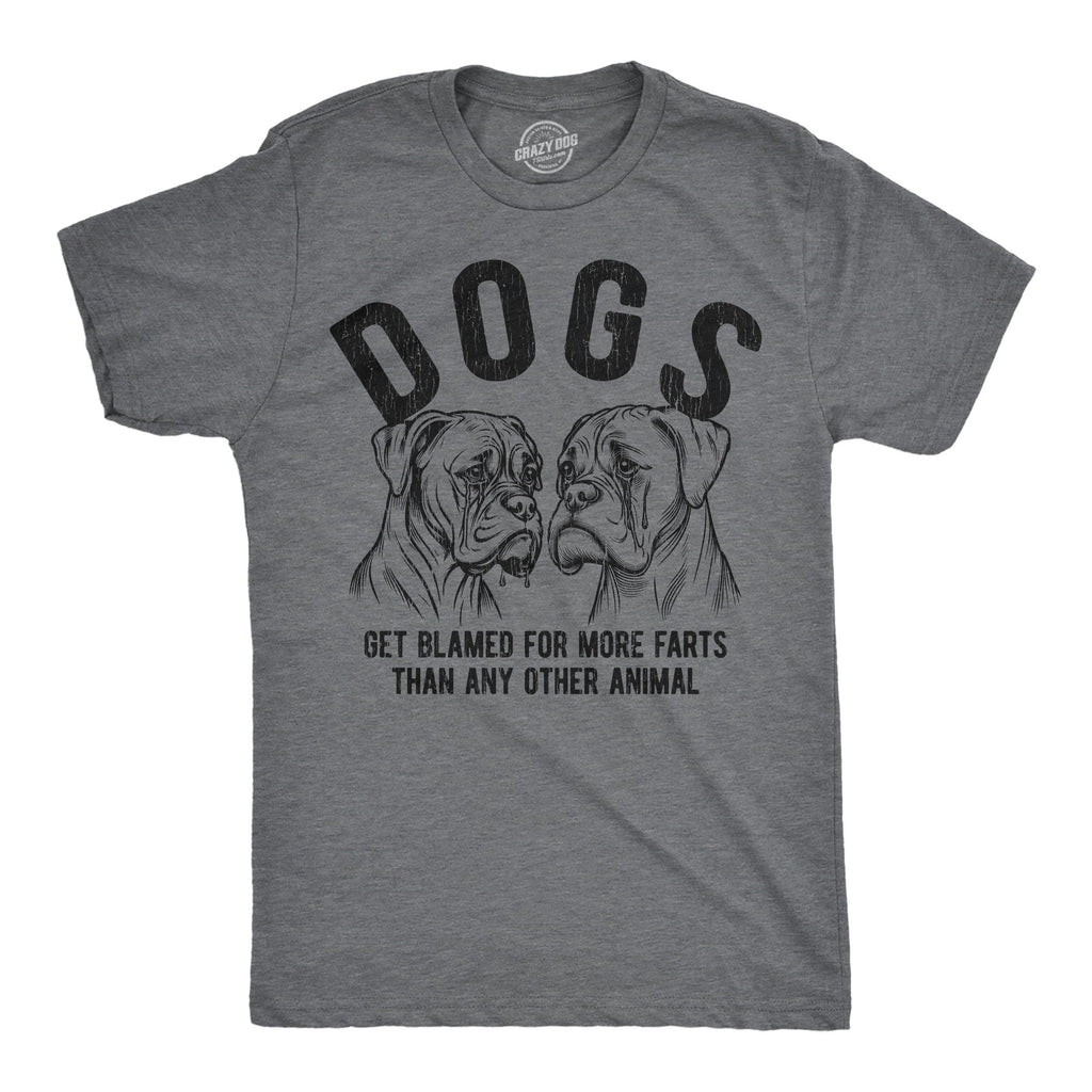 Dogs Get Blamed For More Farts Than Any Other Animal Men's T Shirt