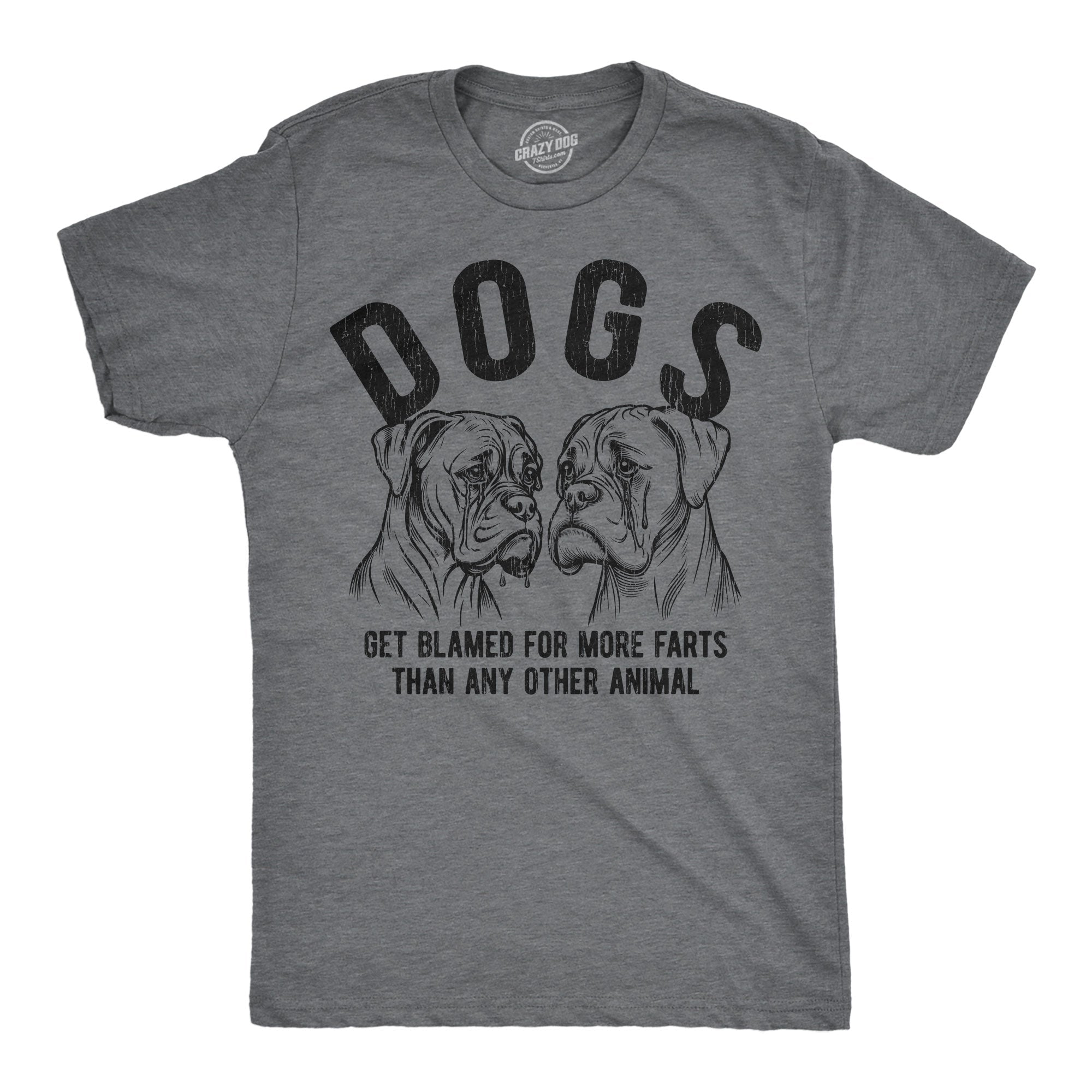 Dogs Get Blamed For More Farts Than Any Other Animal Men's T Shirt