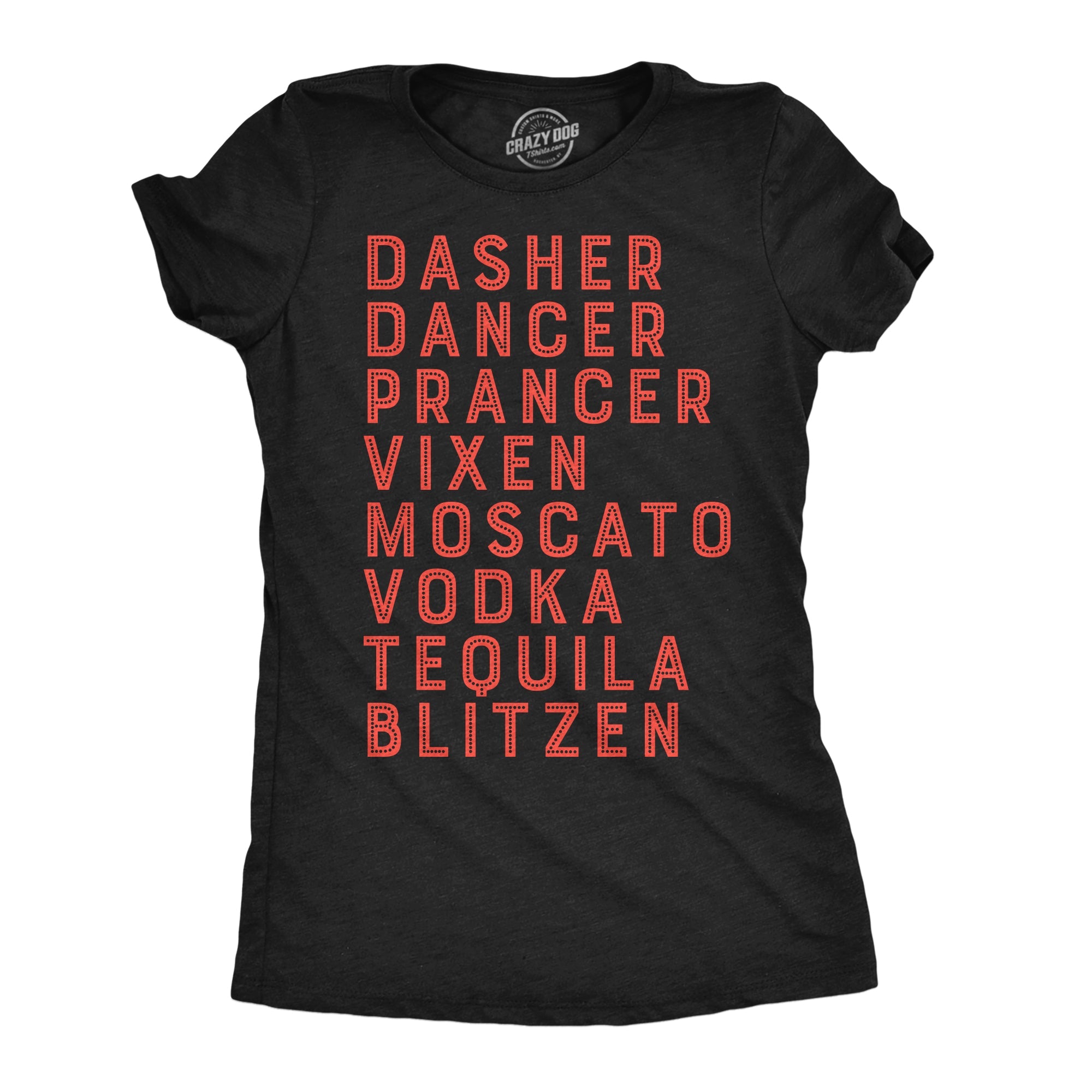 Moscato Vodka Tequila Reindeer Women's T Shirt
