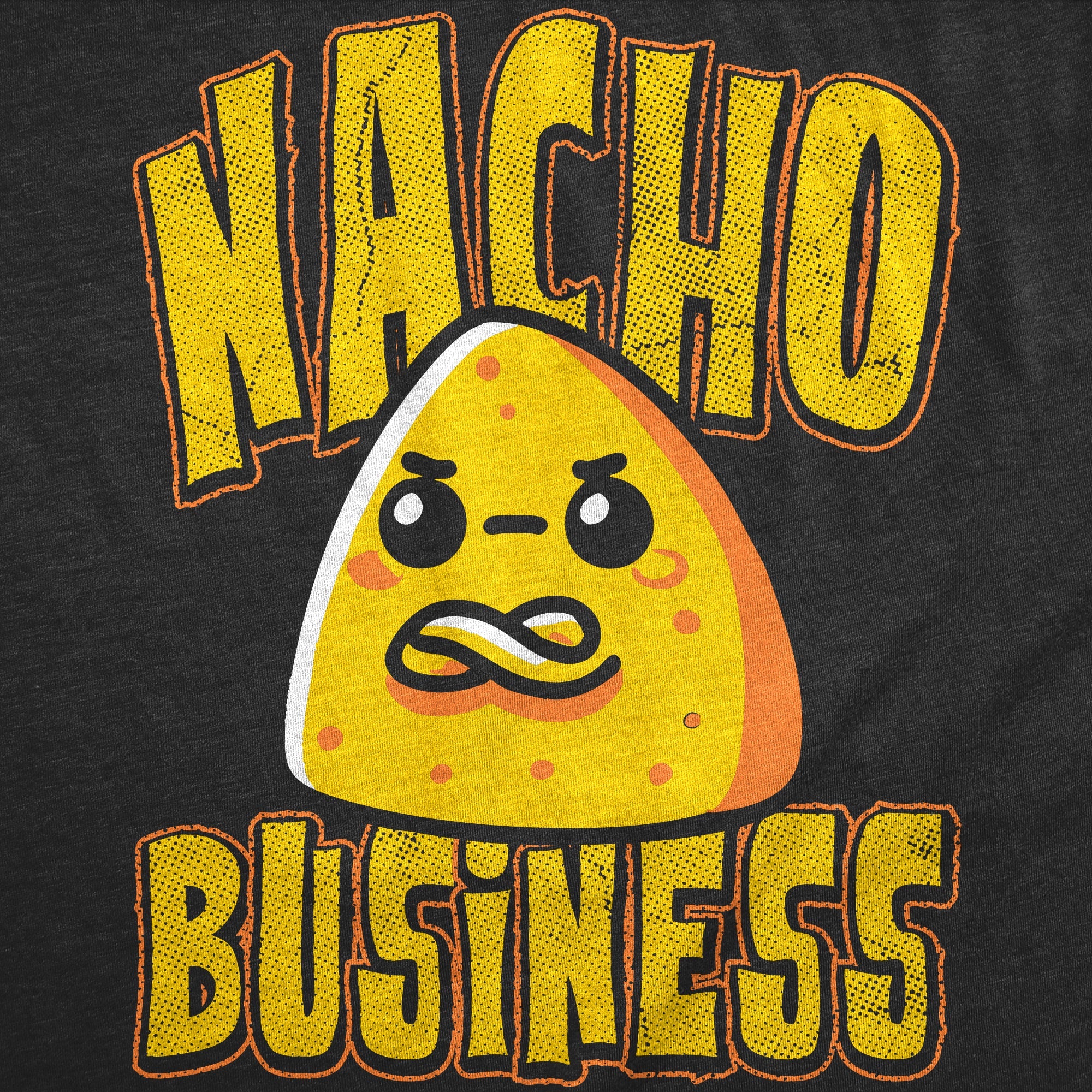 Nacho Business Toddler T Shirt