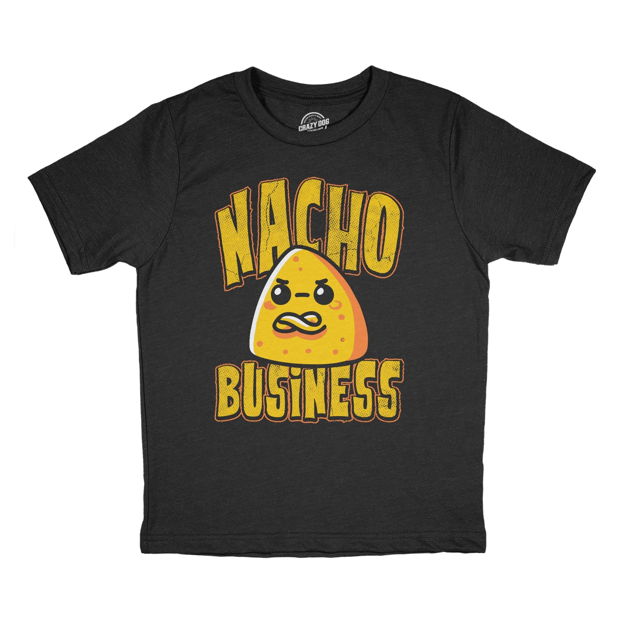 Nacho Business Youth T Shirt