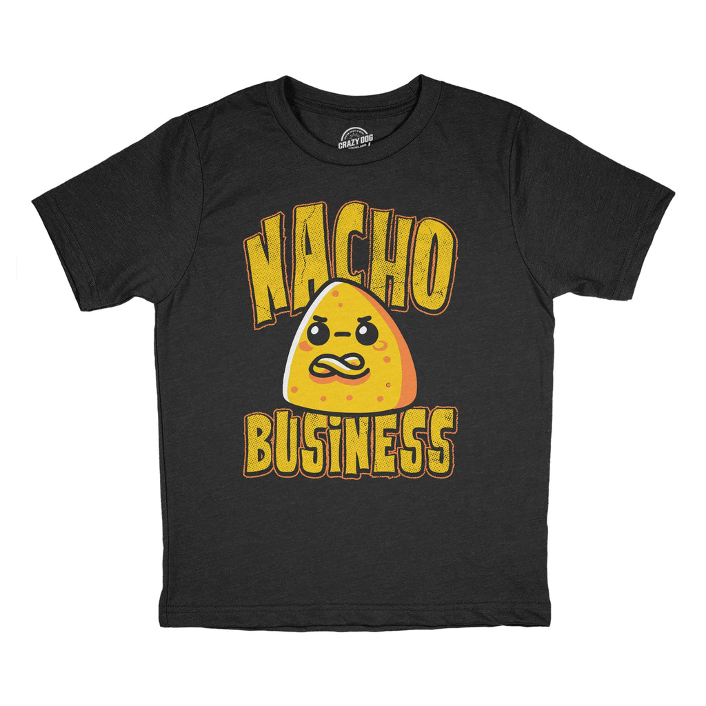Nacho Business Toddler T Shirt