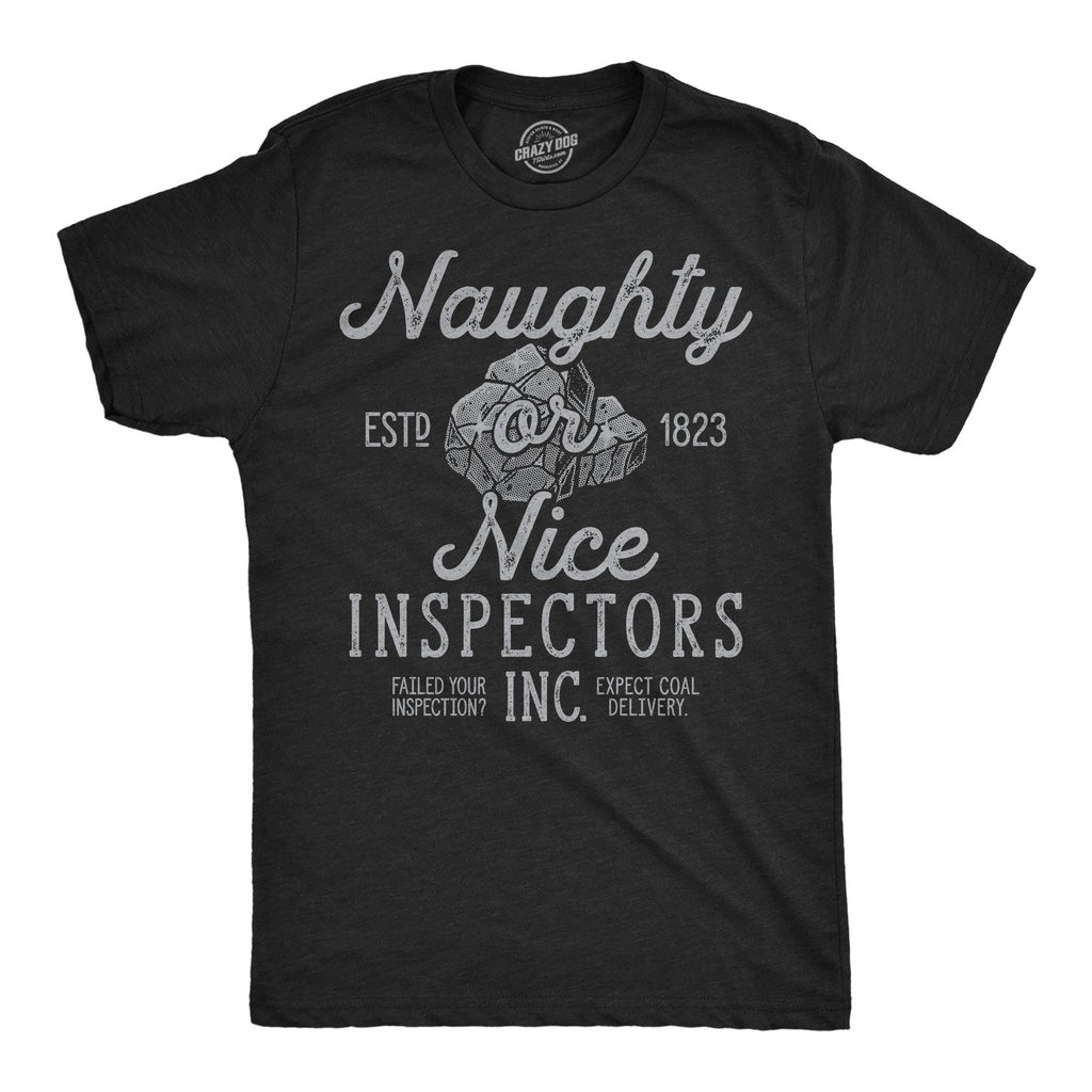 Naughty Or Nice Inspectors Inc Men's T Shirt