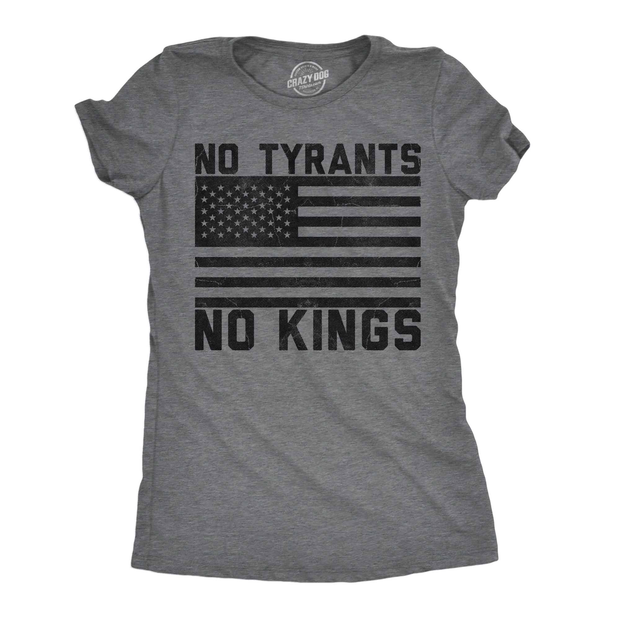No Tyrants No Kings Women's T Shirt