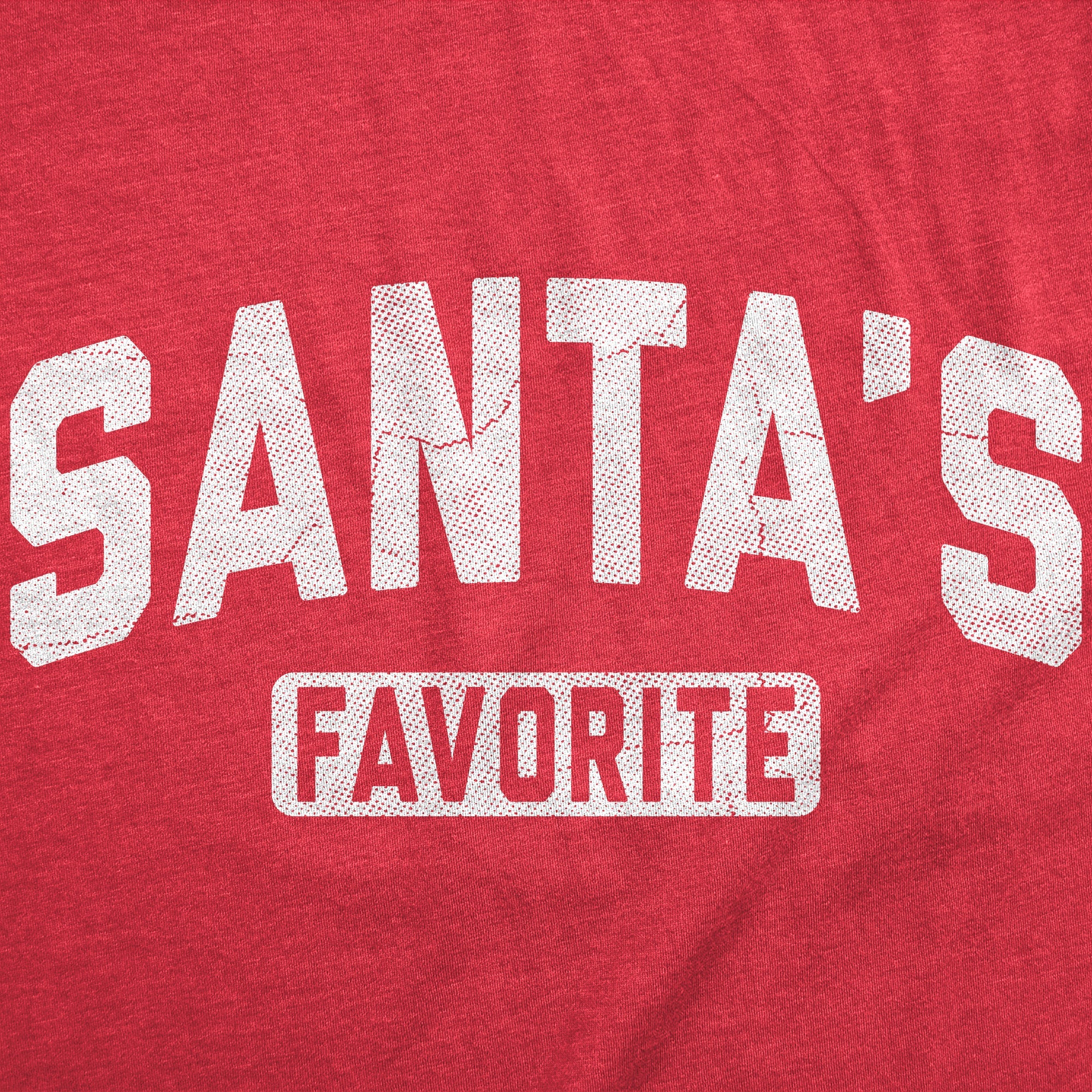 Santas Favorite Women's T Shirt