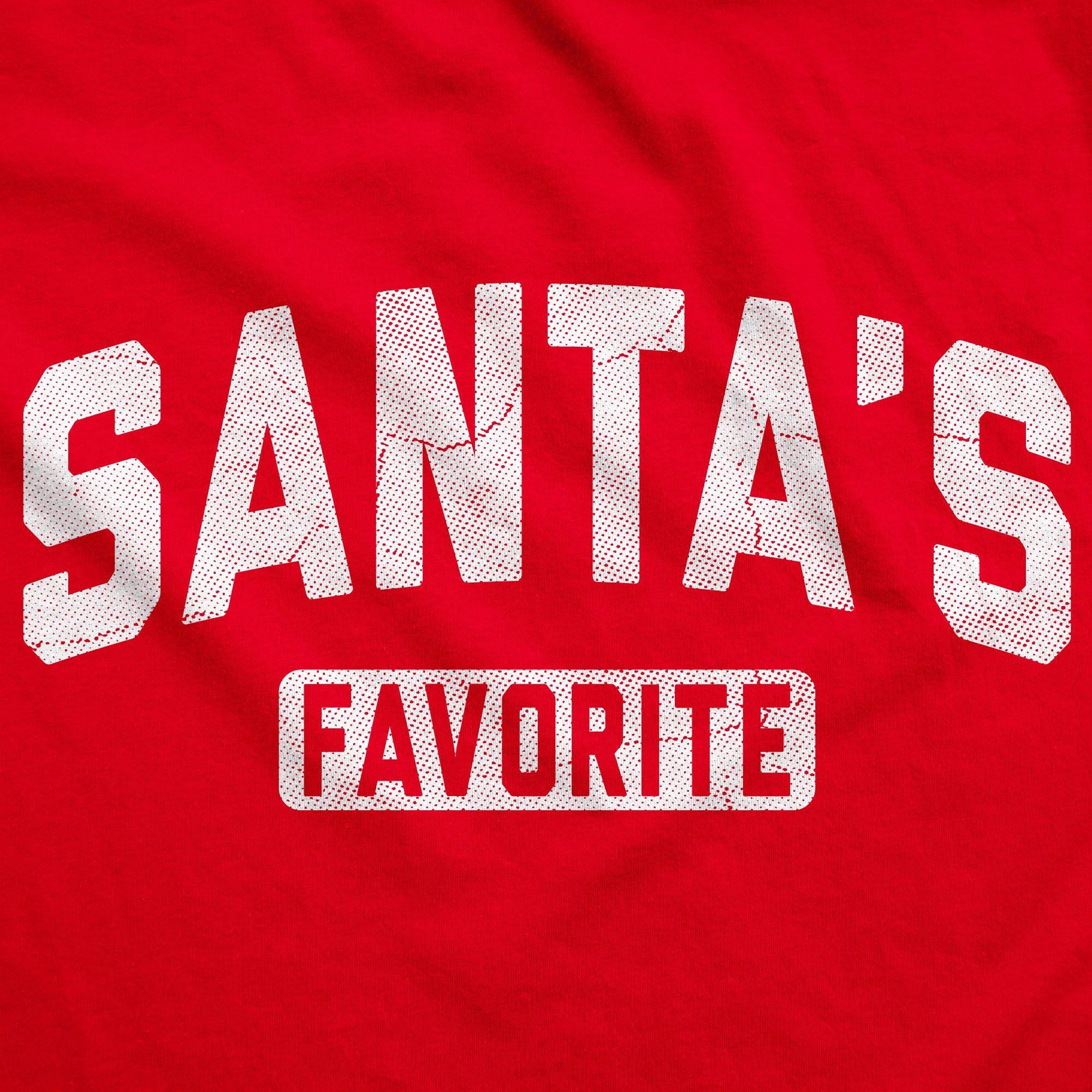 Santas Favorite Hoodie