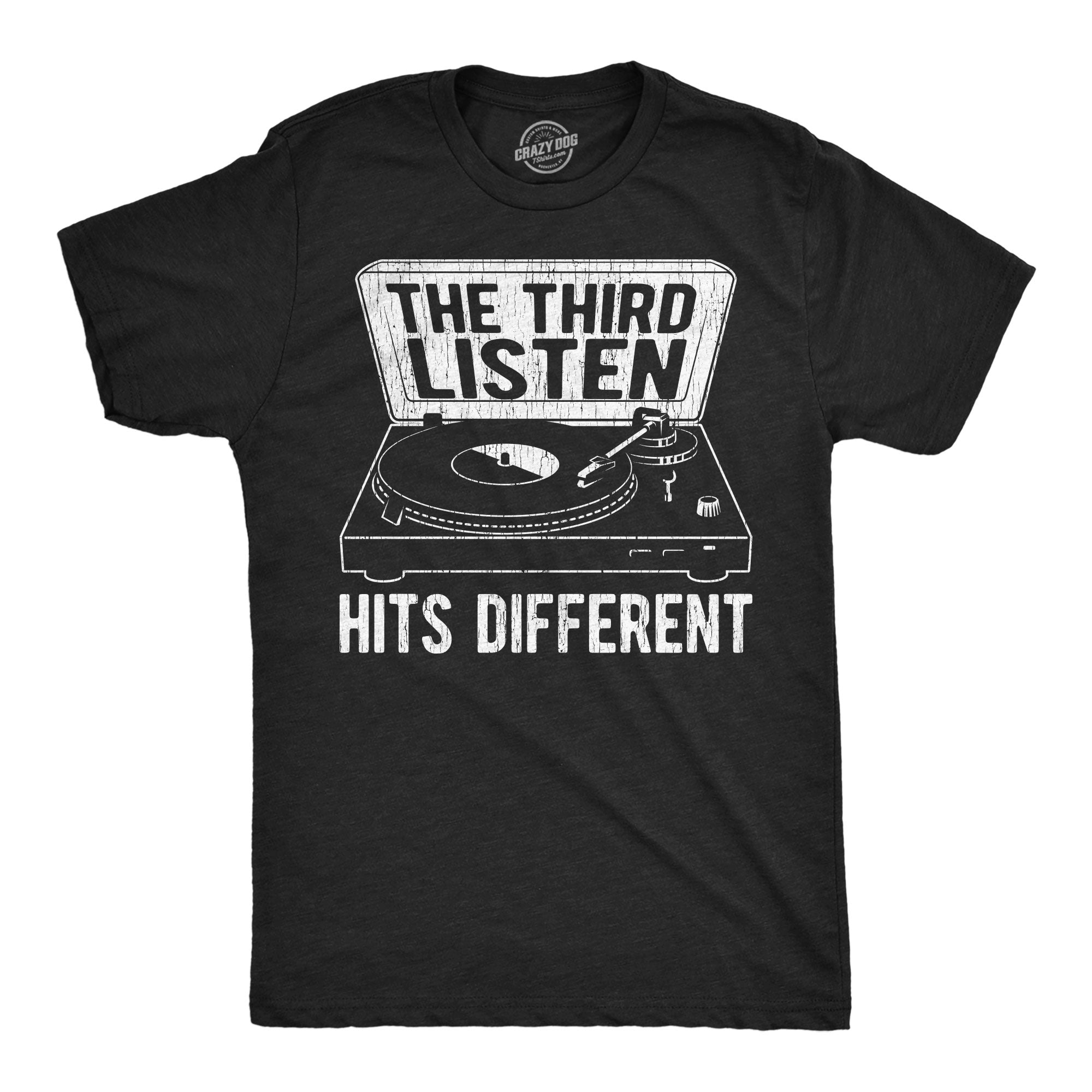 The Third Listen Hits Different Men's T Shirt