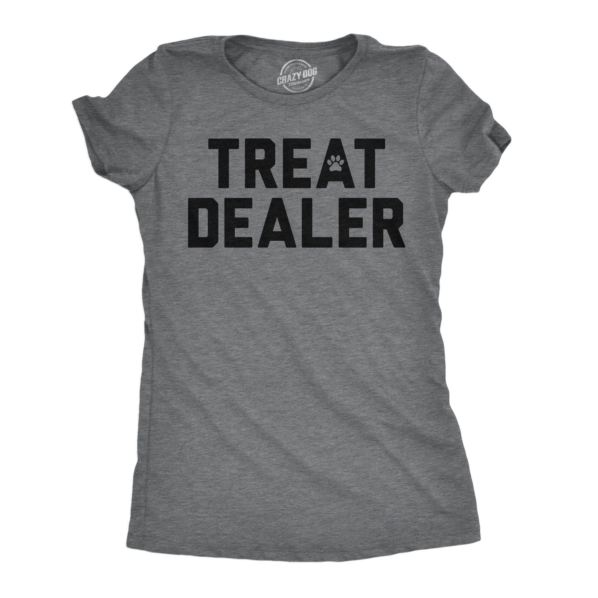 Treat Dealer Women's T Shirt