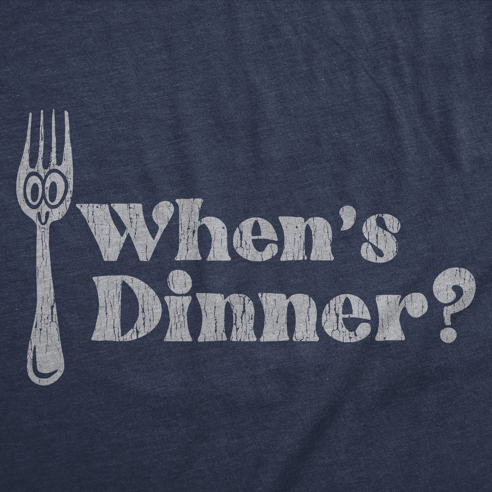 Whens Dinner Men's T Shirt