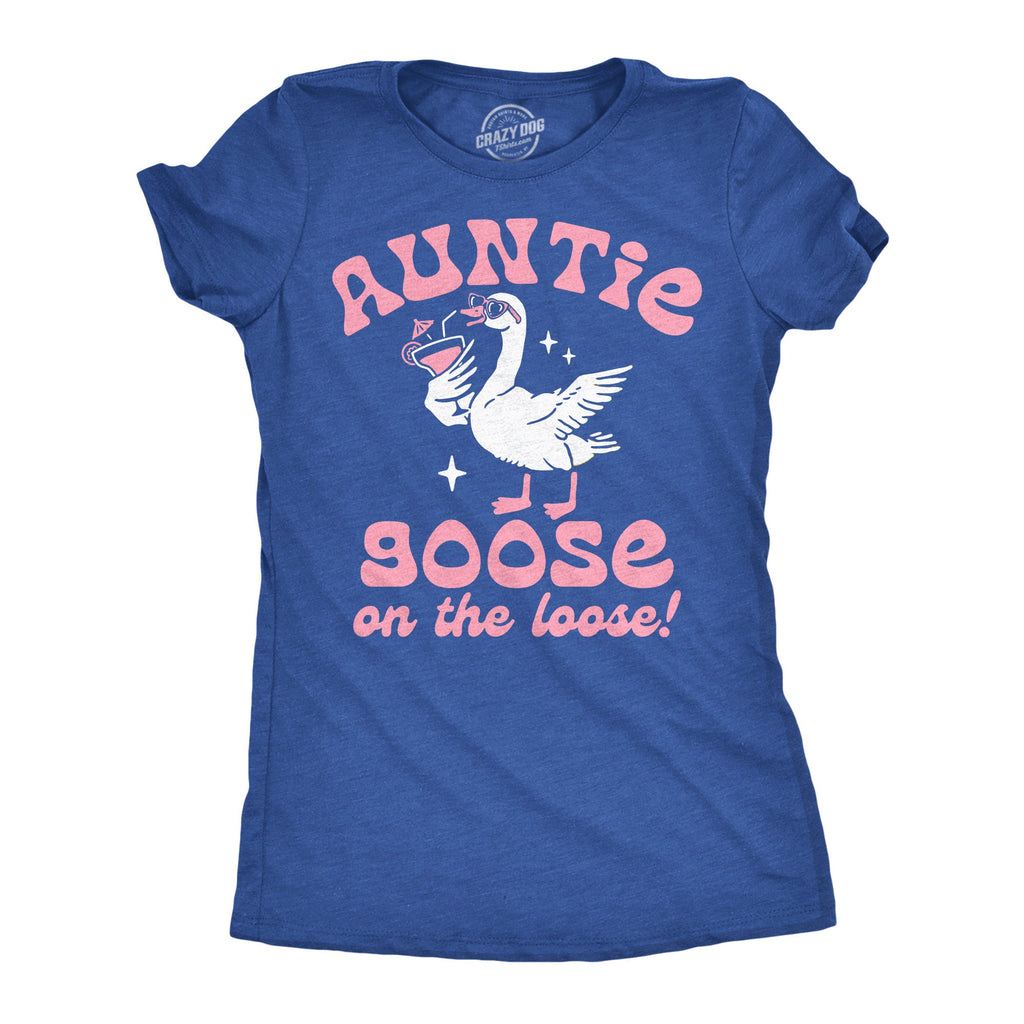 Auntie Goose On The Loose Women's T Shirt