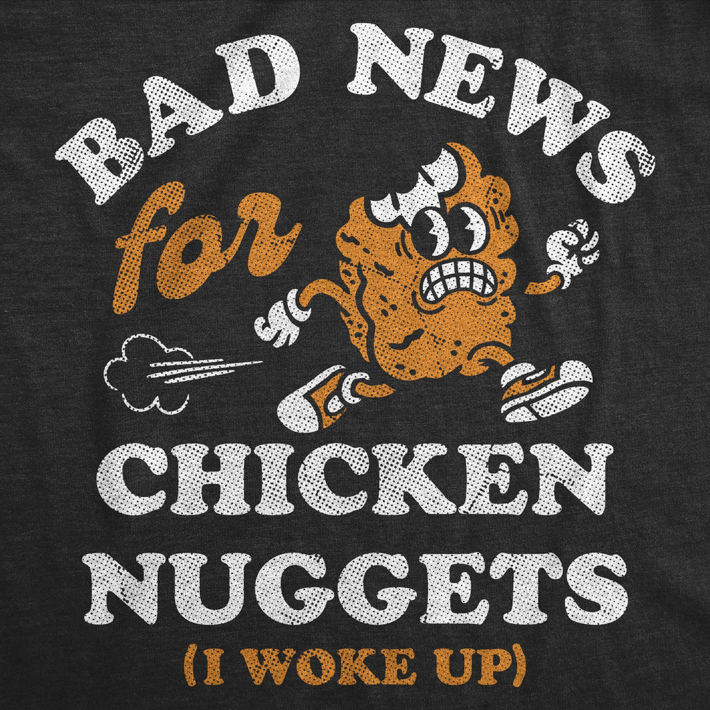 Bad News For Chicken Nuggets Youth T Shirt