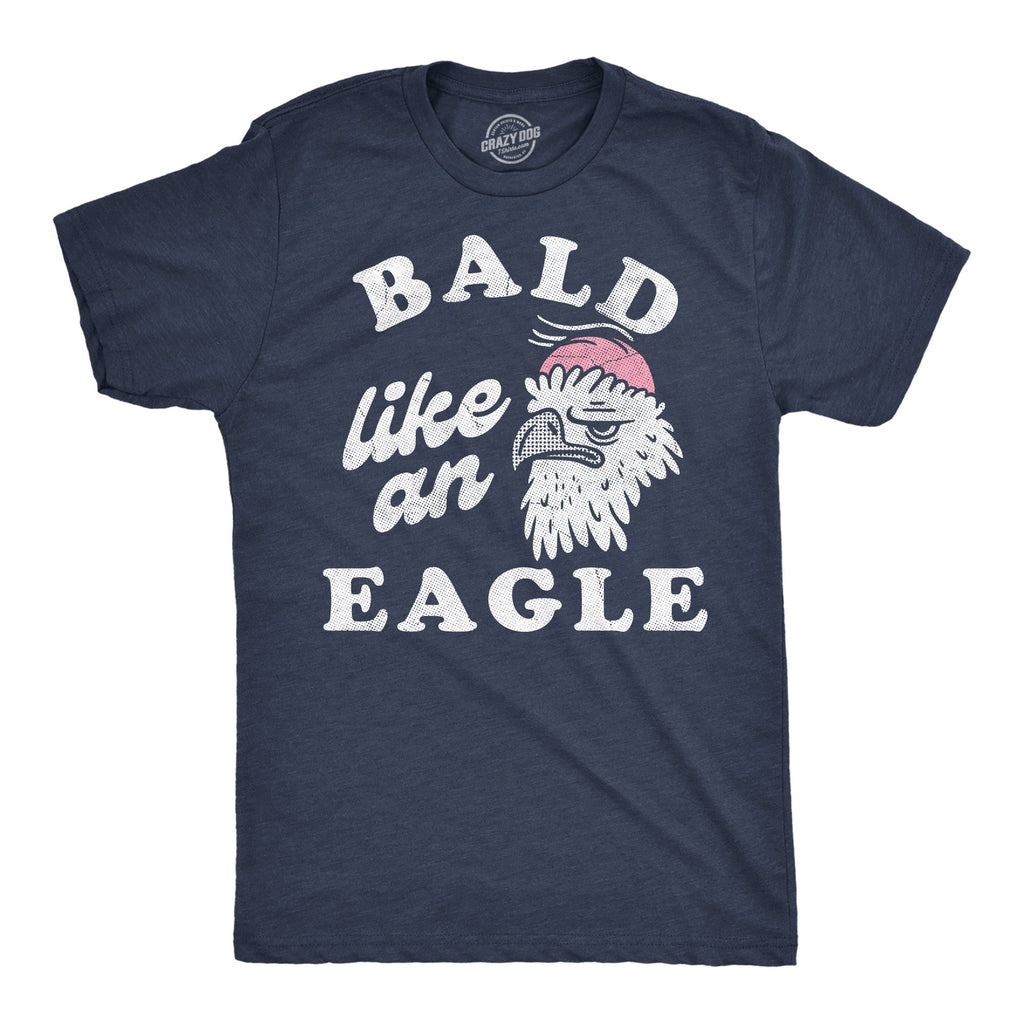 Bald Like An Eagle Men's T Shirt