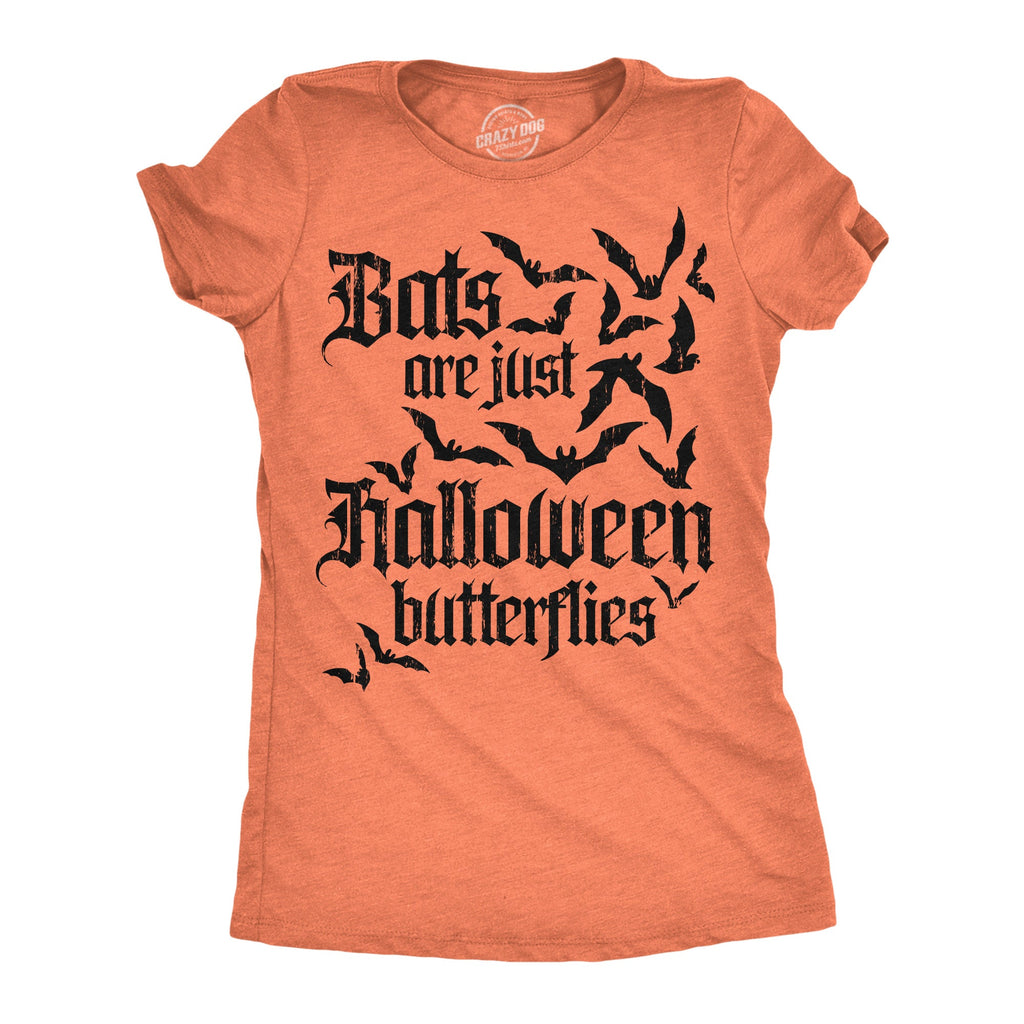 Bats Are Just Halloween Butterflies Women's T Shirt