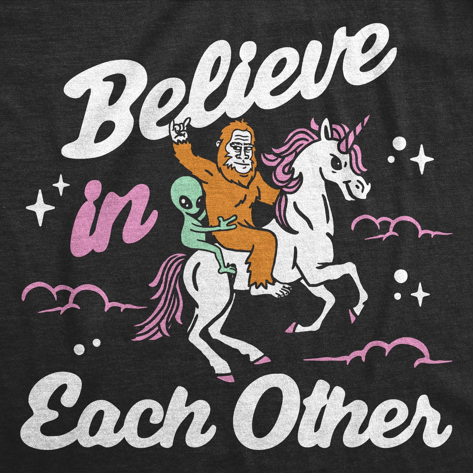 Believe In Each Other Women's T Shirt