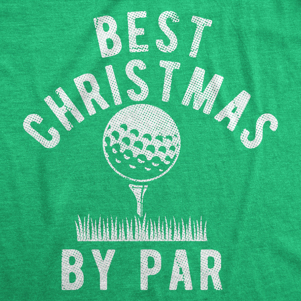 Best Christmas By Par Men's T Shirt