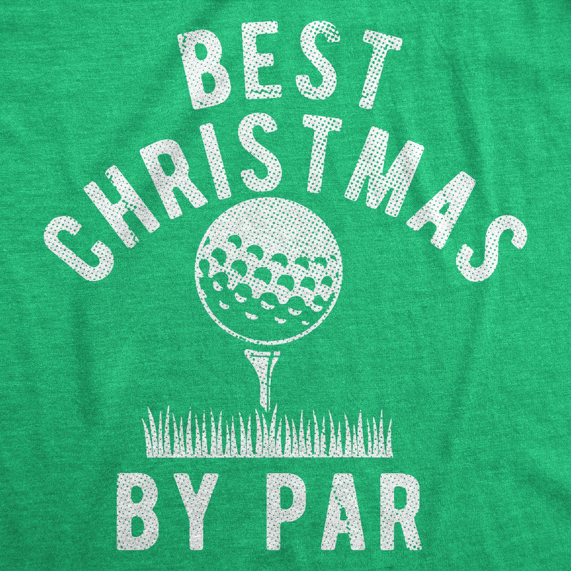 Best Christmas By Par Men's T Shirt