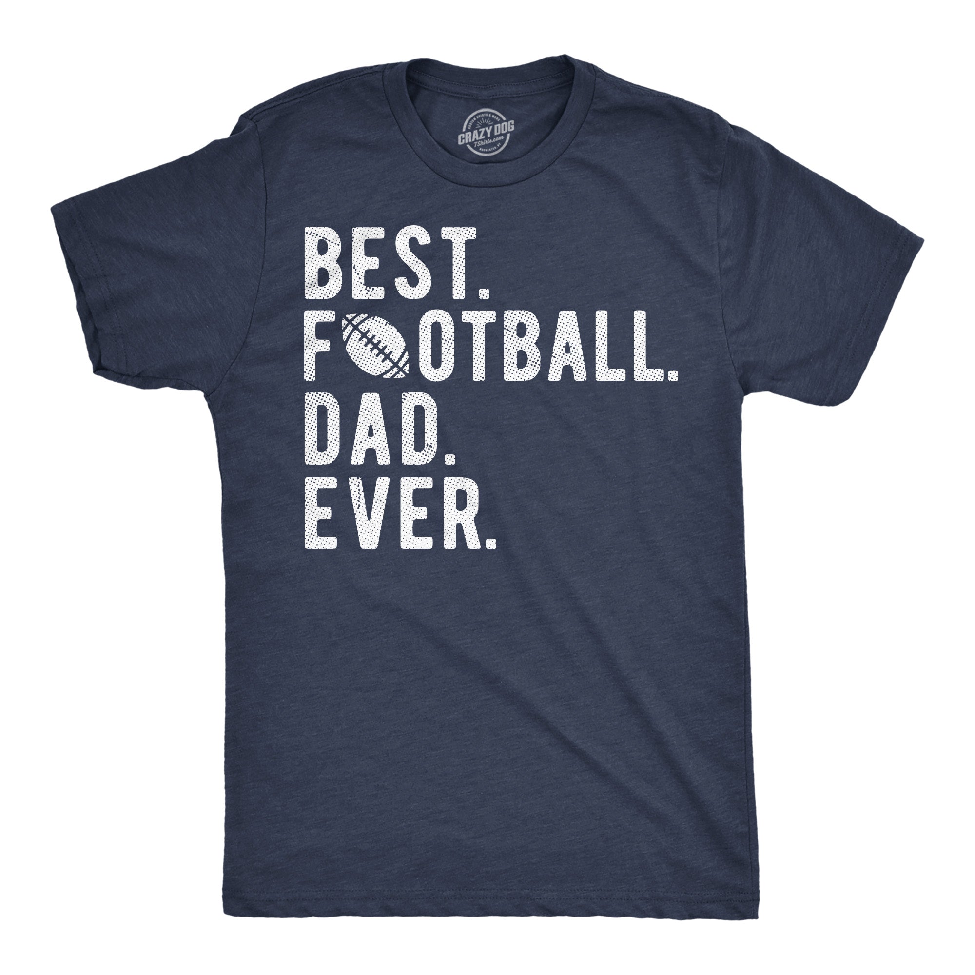 Best Football Dad Ever Men's T Shirt