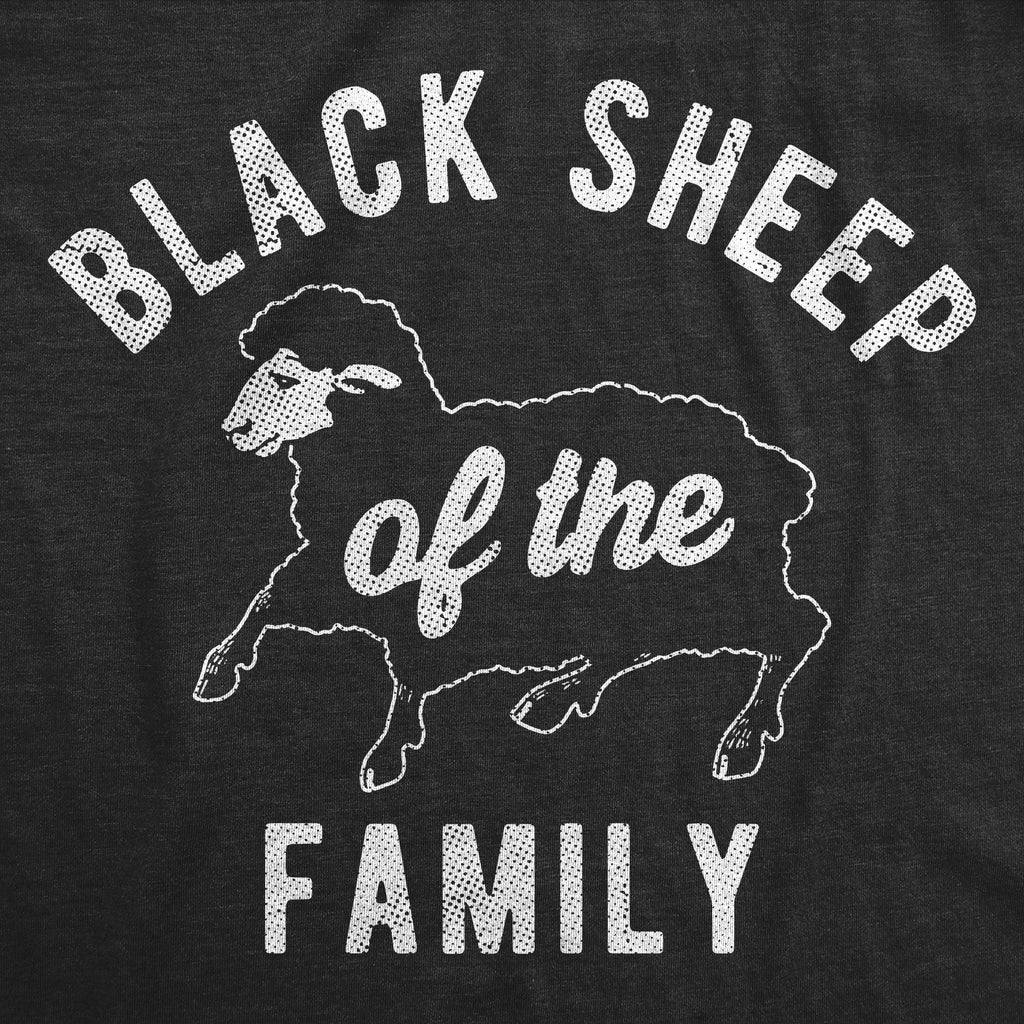 Black Sheep Of The Family Men's T Shirt