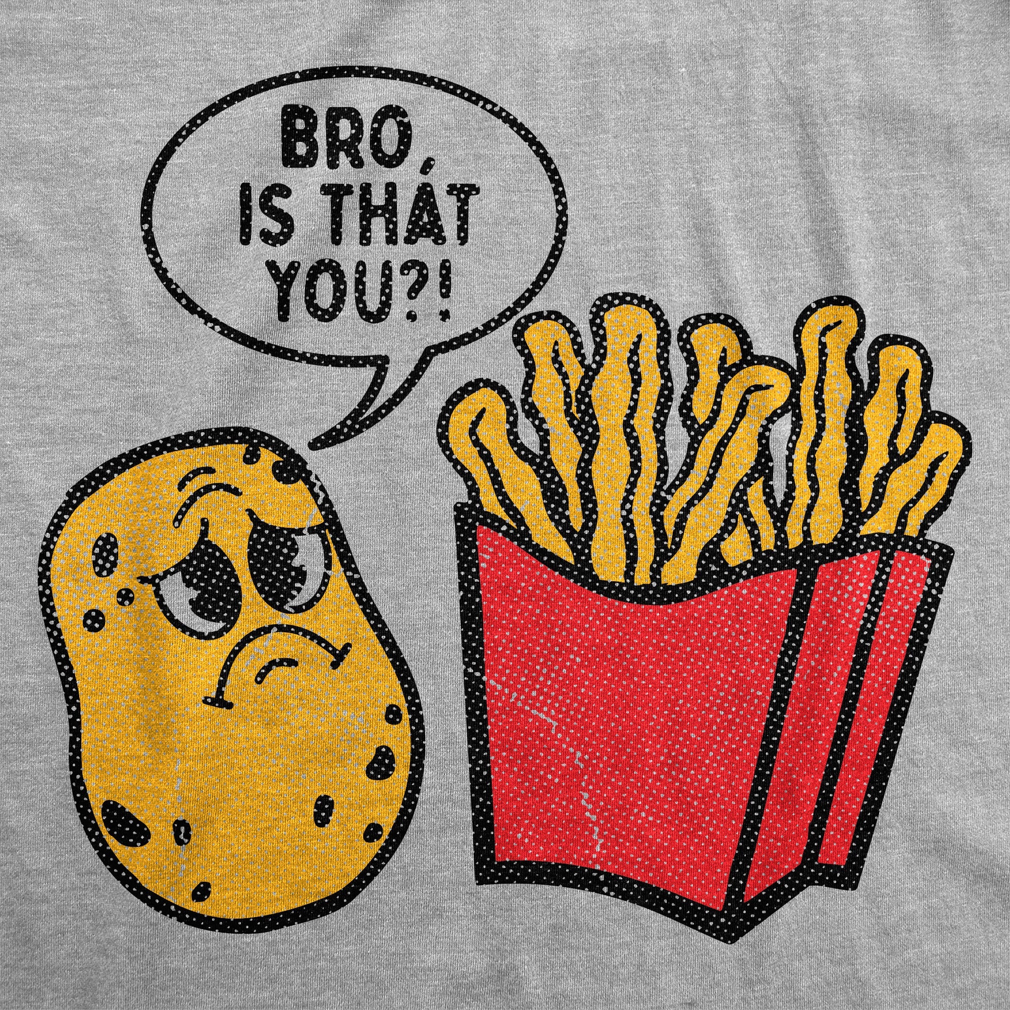 Bro Is That You Men's T Shirt