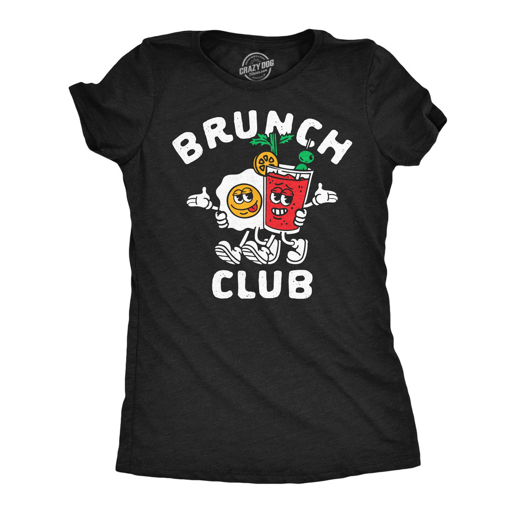 Brunch Club Women's T Shirt