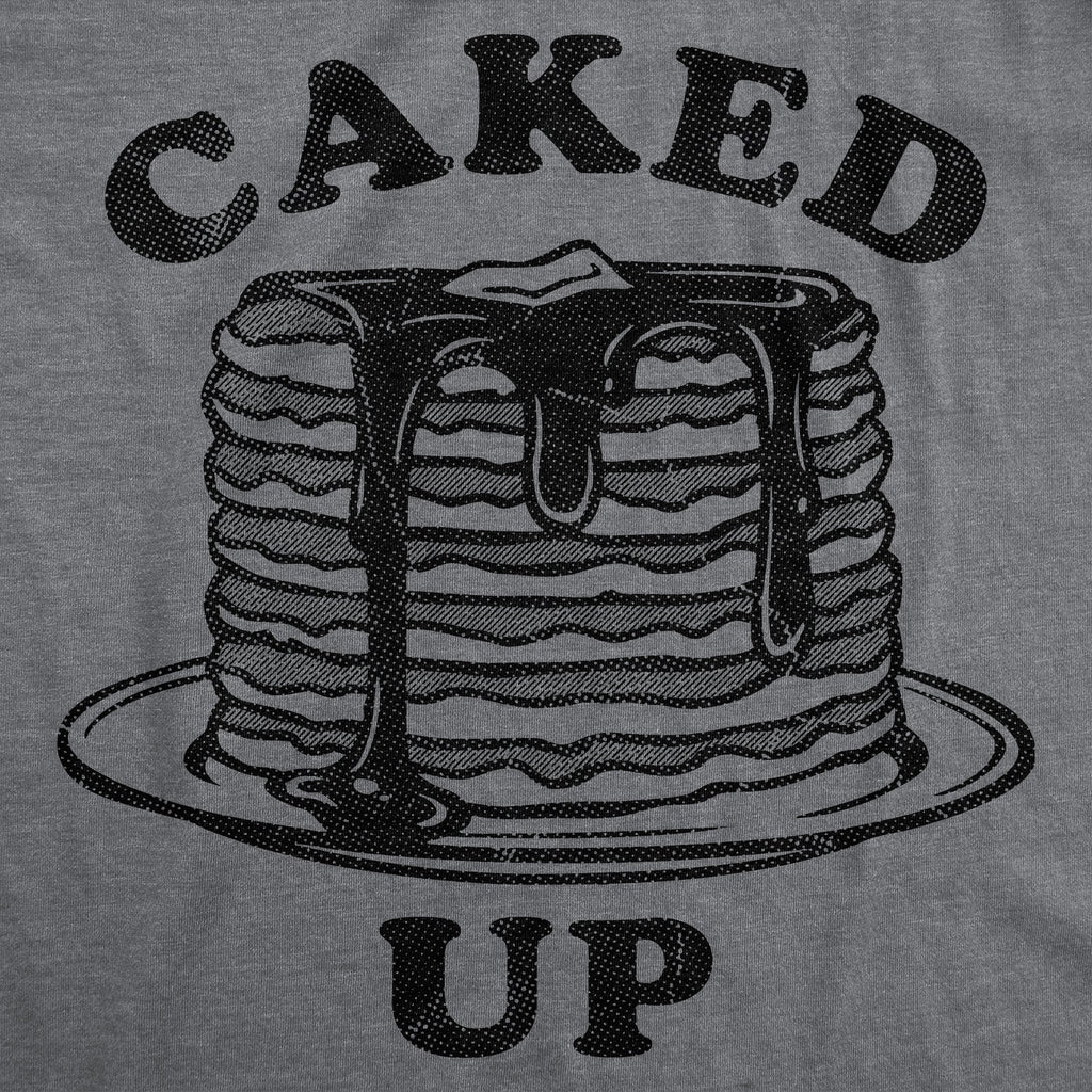 Caked Up Women's T Shirt