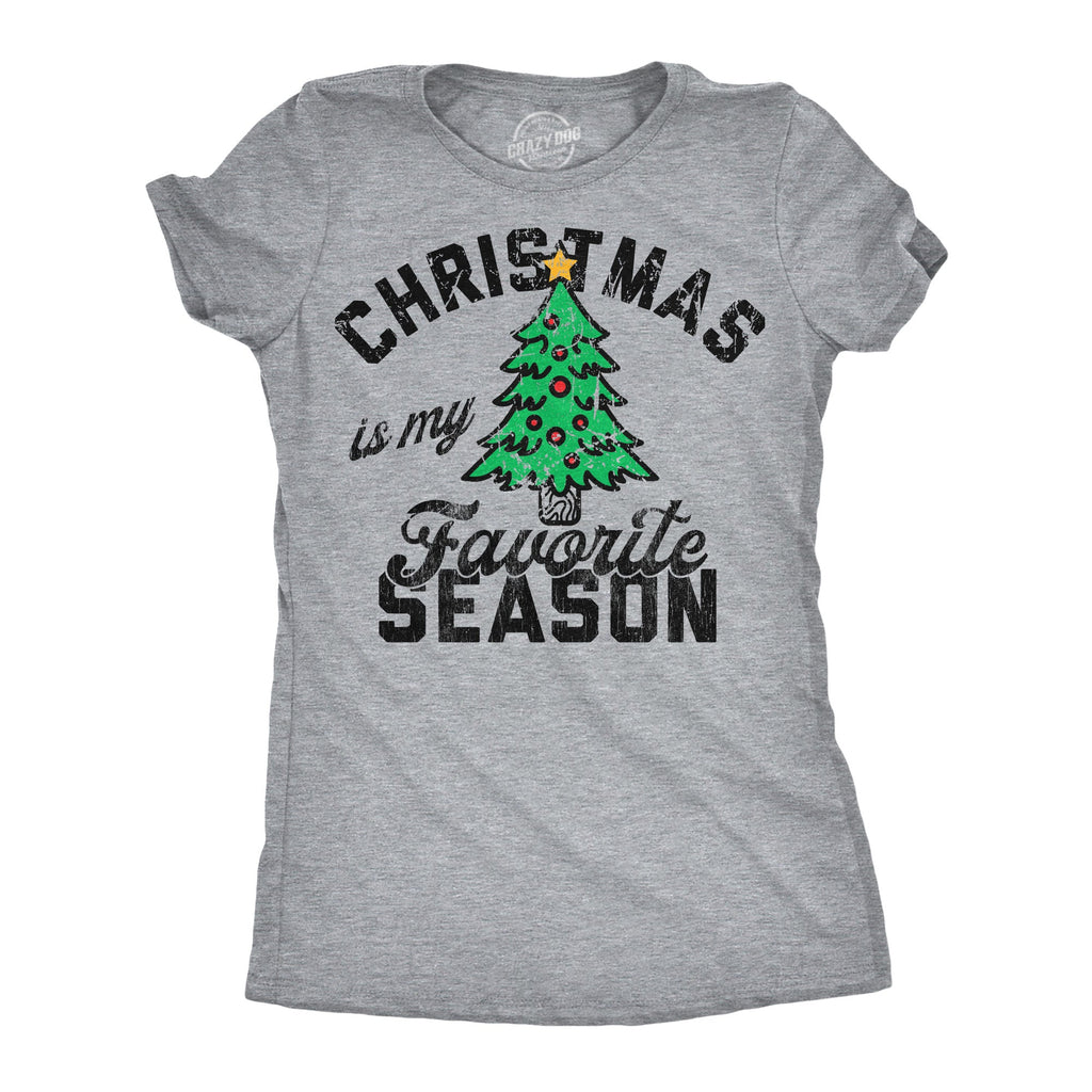 Christmas Is My Favorite Season Women's T Shirt