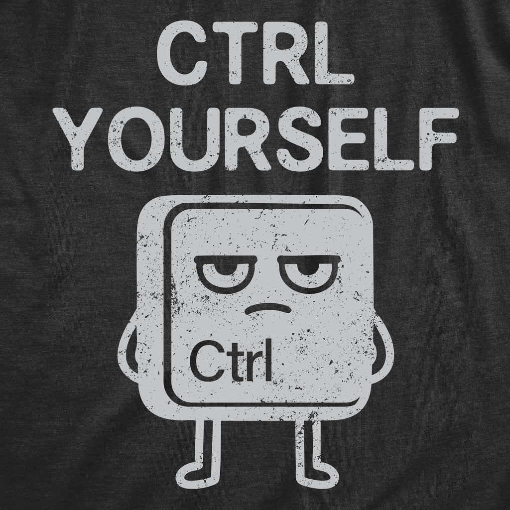 CTRL Yourself Men's T Shirt