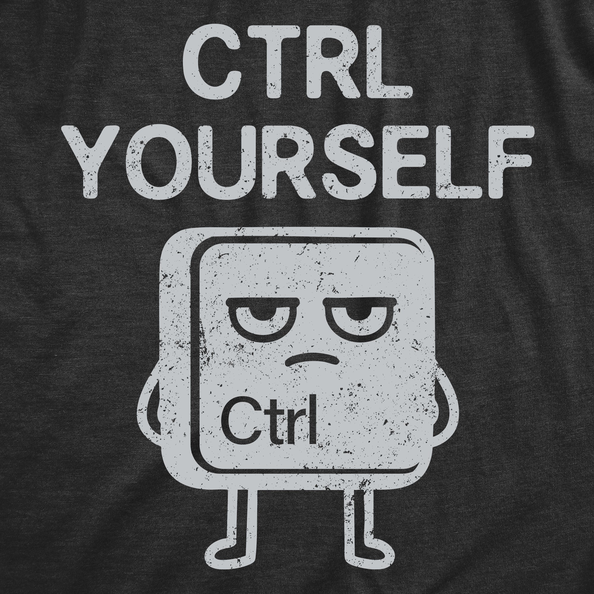CTRL Yourself Men's T Shirt