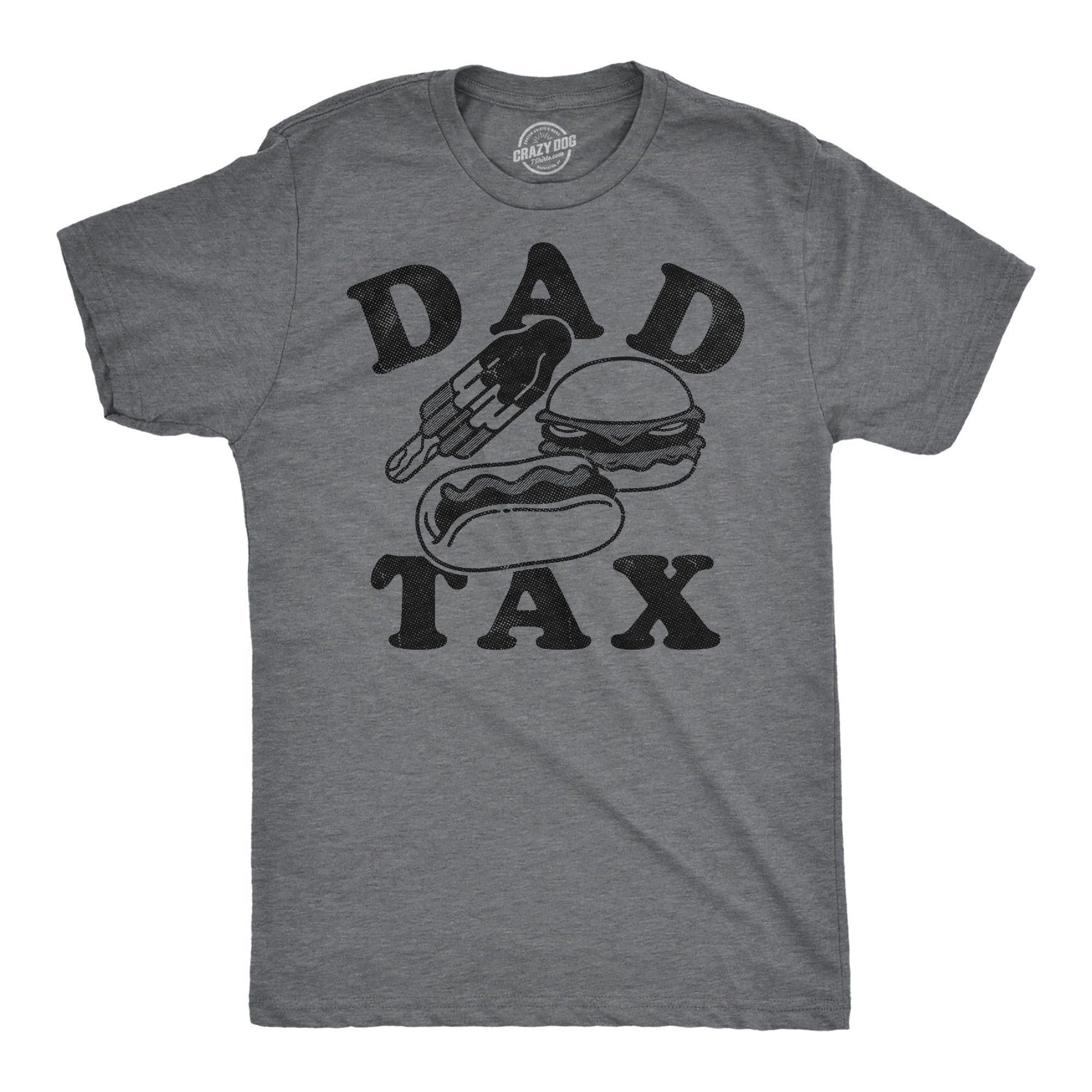 Dad Tax Junk Food Men's T Shirt