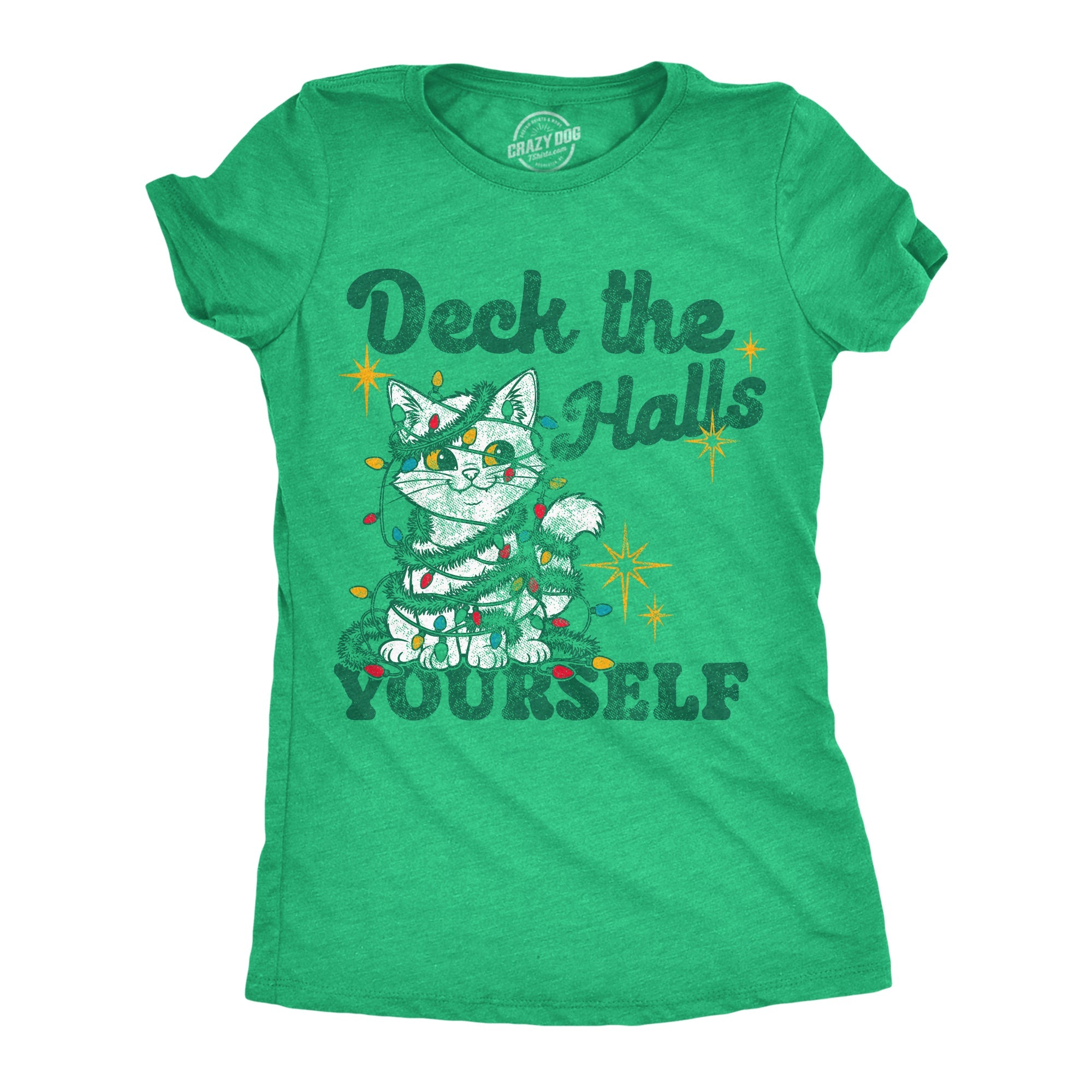 Deck The Halls Yourself Women's T Shirt