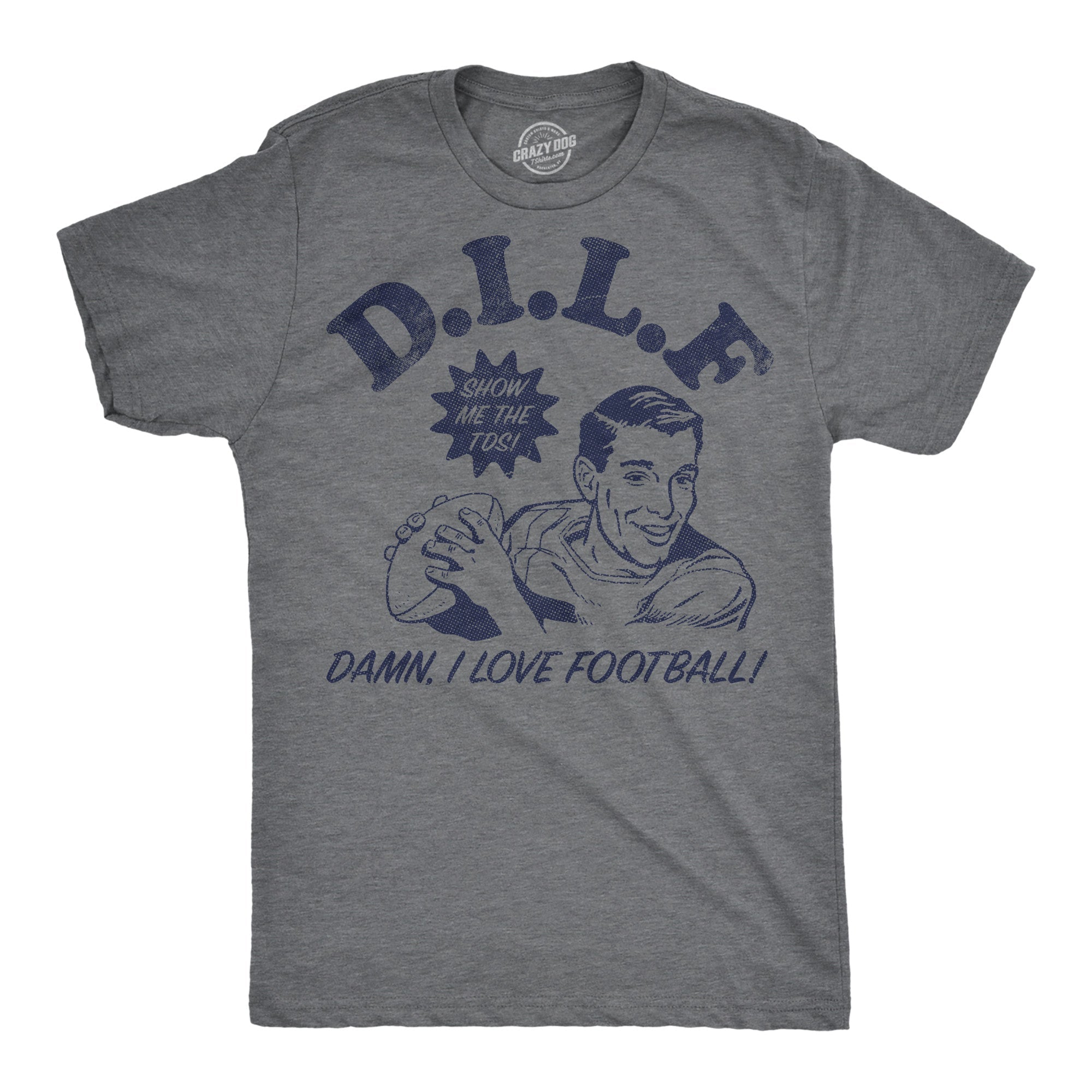 DILF Damn I Love Football Men's T Shirt