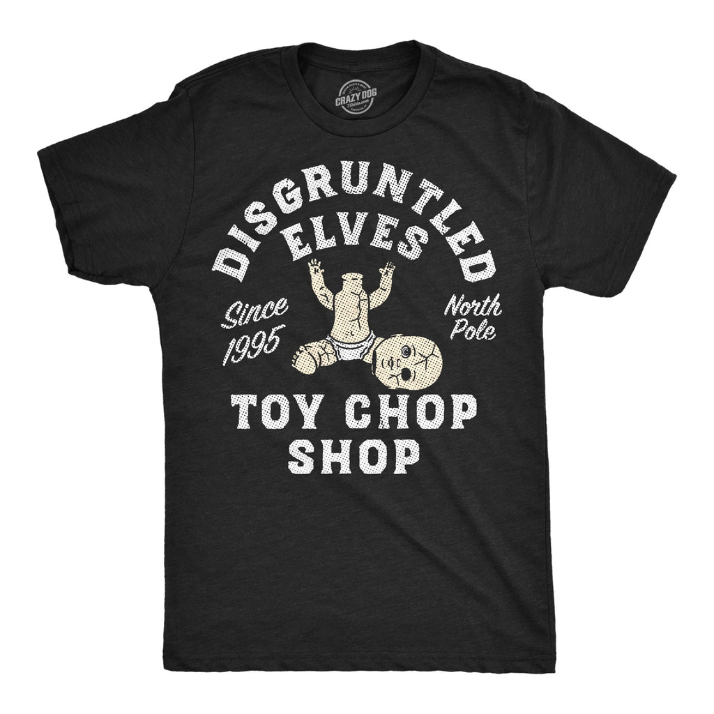 Disgruntled Elves Toy Chop Shop Men's T Shirt