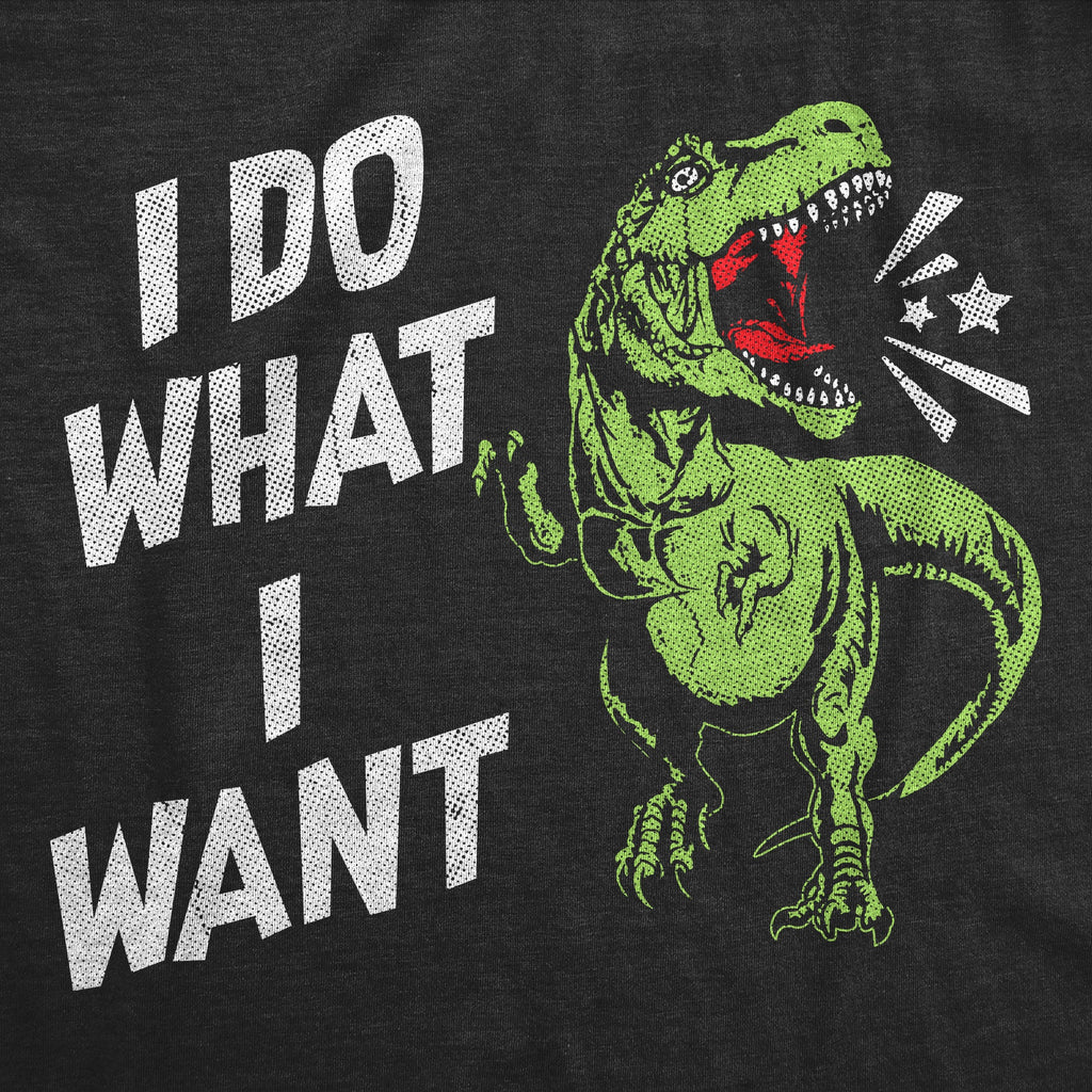 I Do What I Want Youth T Shirt