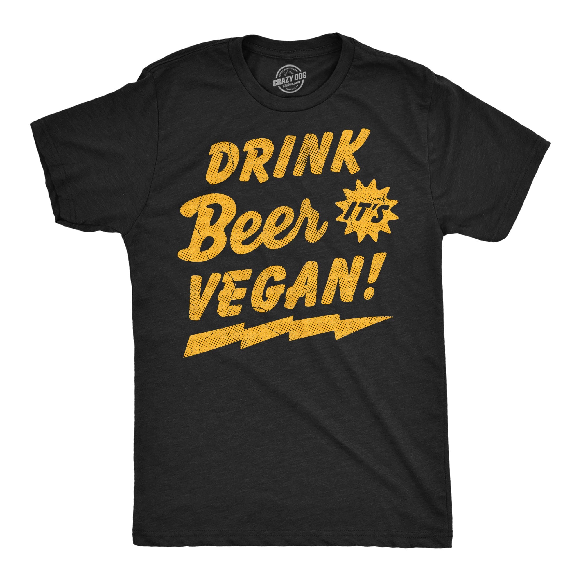 Drink Beer Its Vegan Men's T Shirt