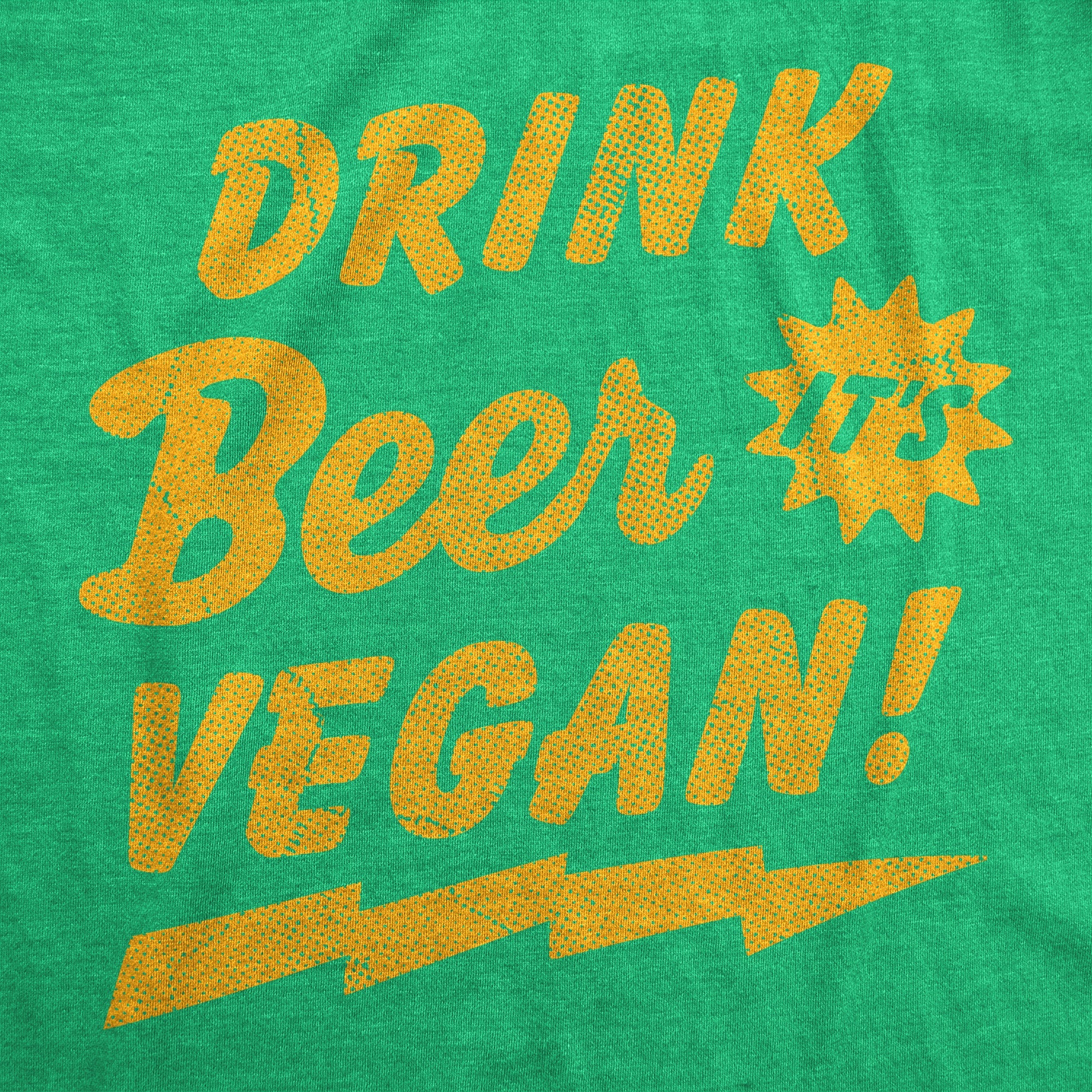 Drink Beer Its Vegan Men's T Shirt
