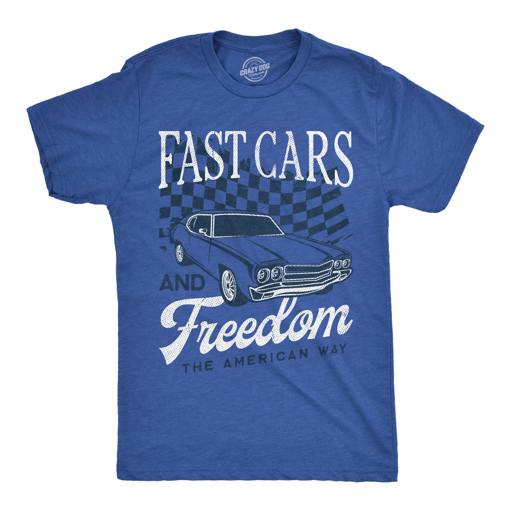 Fast Cars And Freedom Men's T Shirt