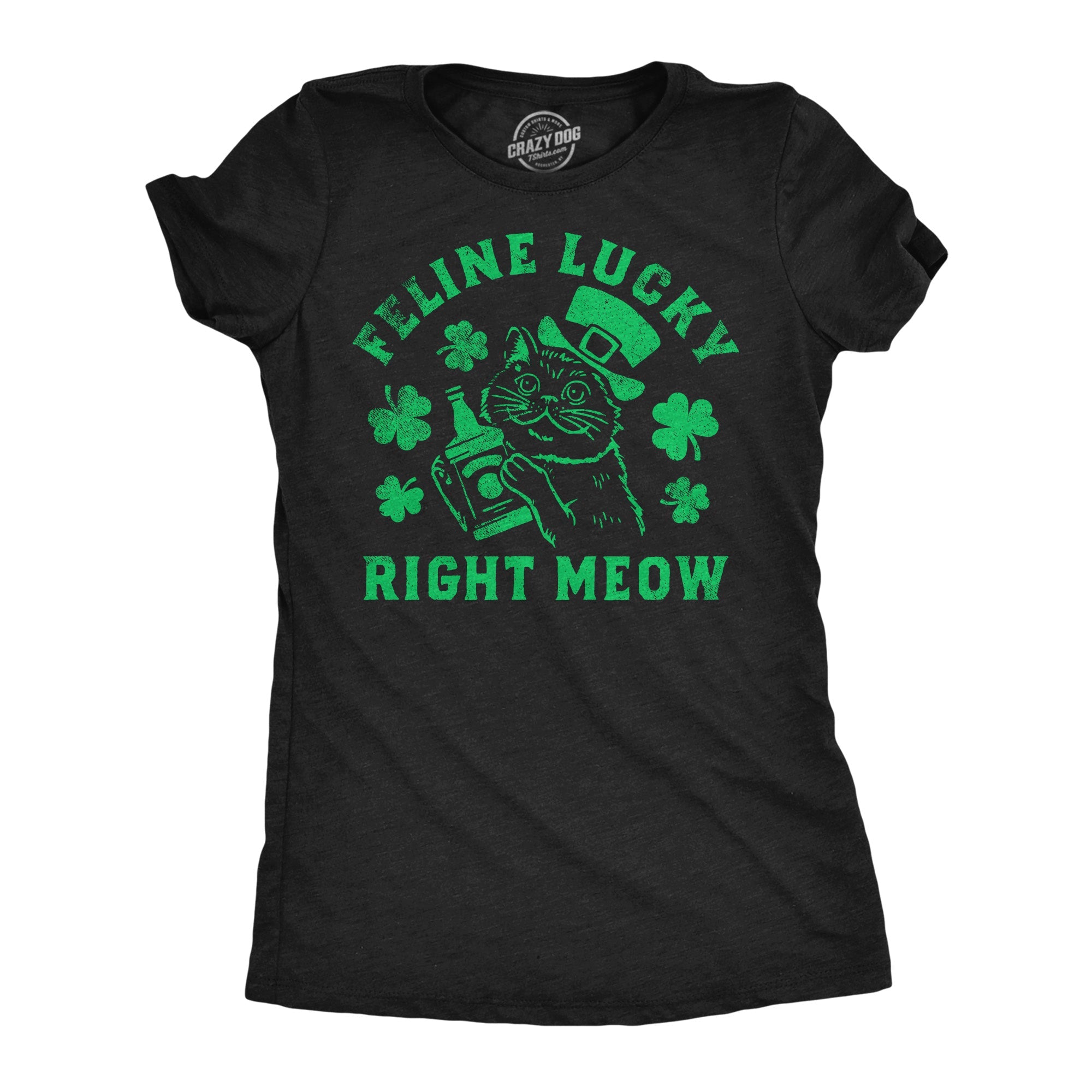 Feline Lucky Right Meow Women's T Shirt