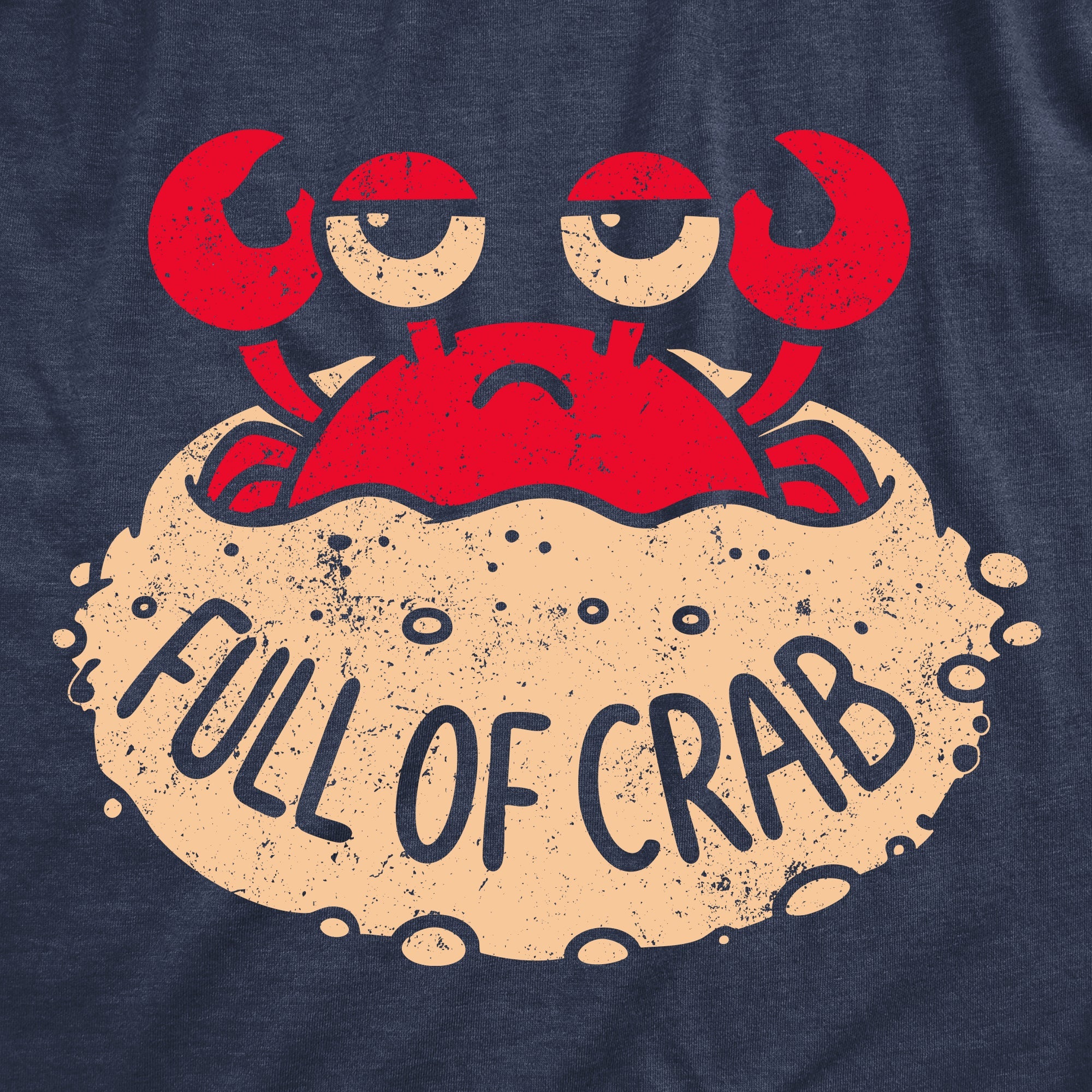 Full Of Crab Men's T Shirt