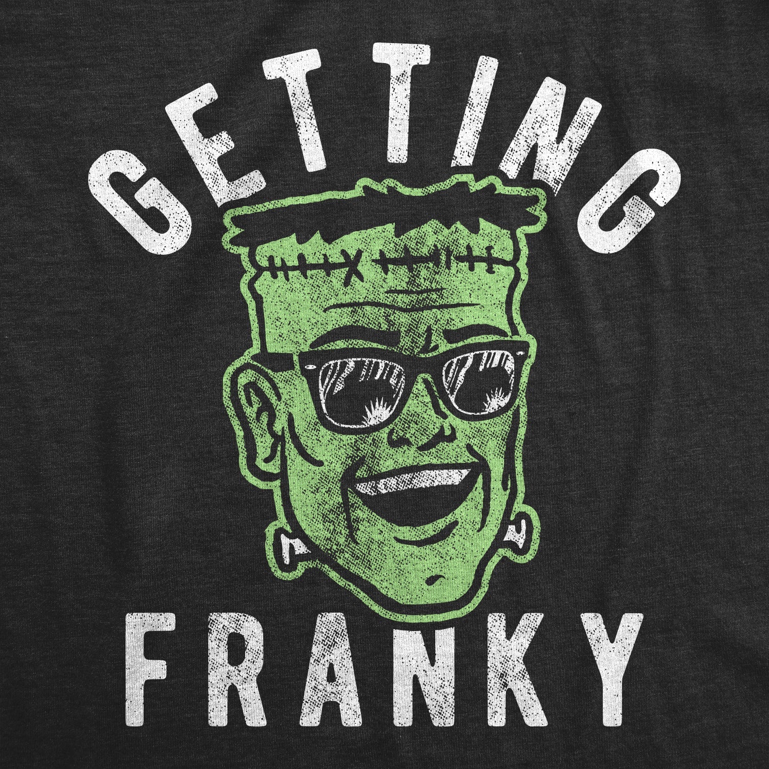 Getting Franky Toddler T Shirt
