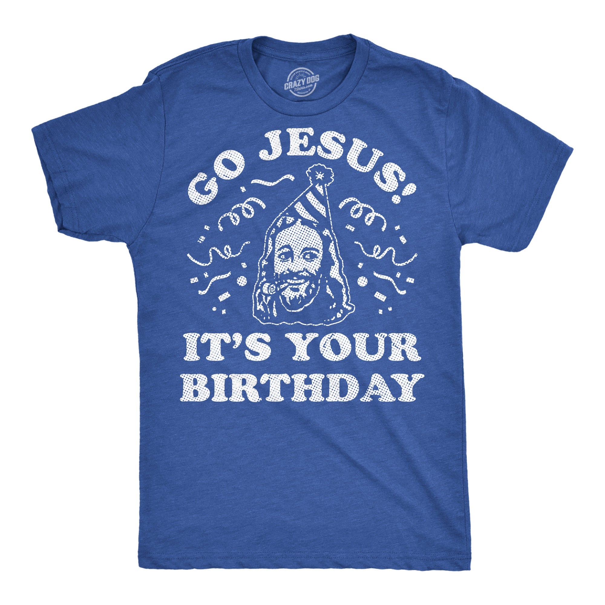 Go Jesus Its Your Birthday Men's T Shirt