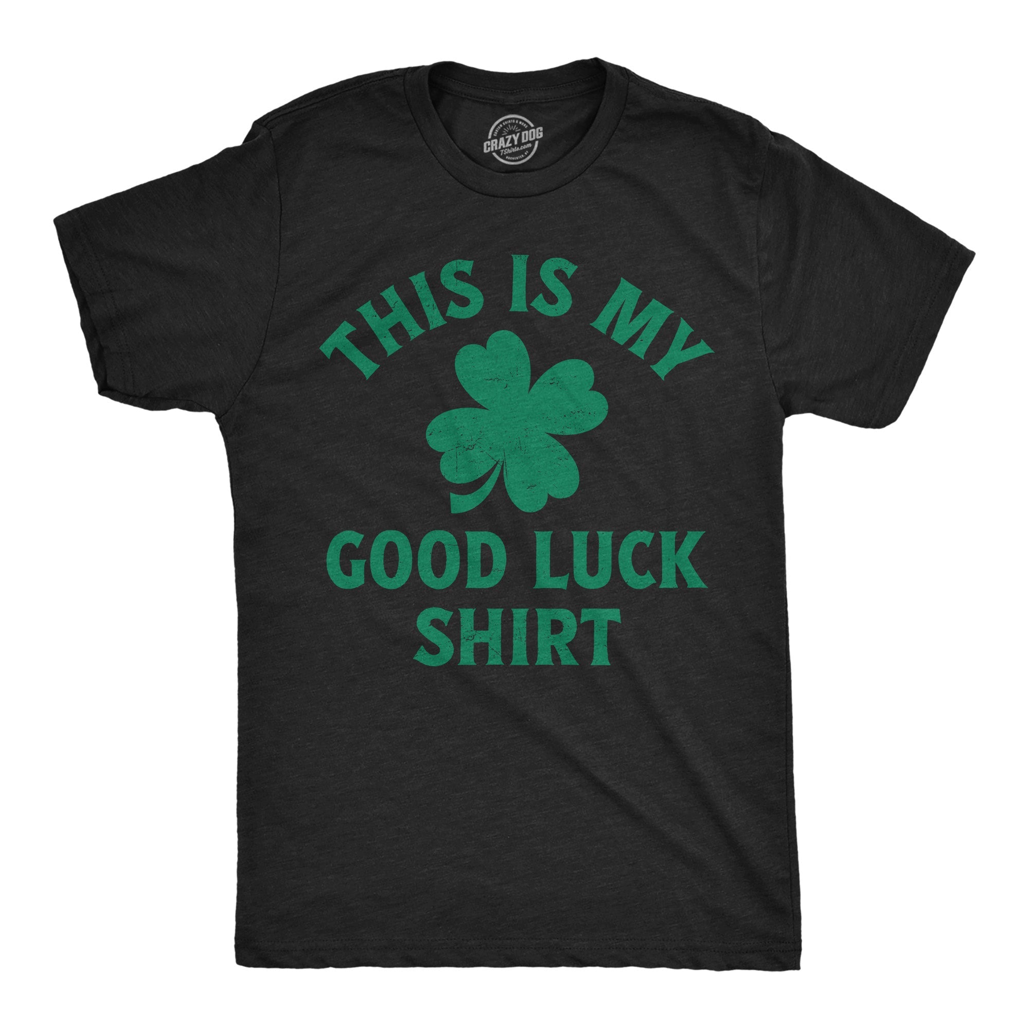 This Is My Good Luck Shirt Men's T Shirt