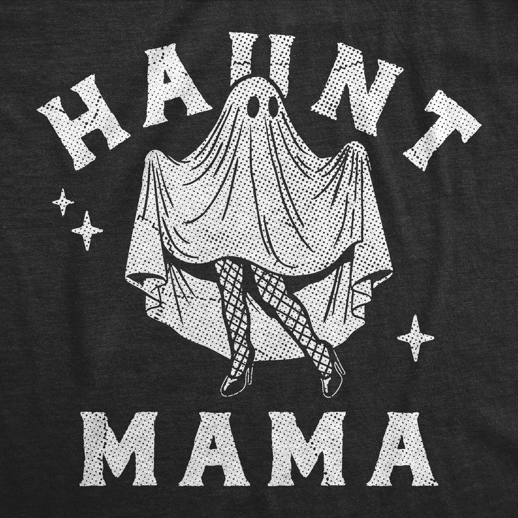 Haunt Mama Women's T Shirt