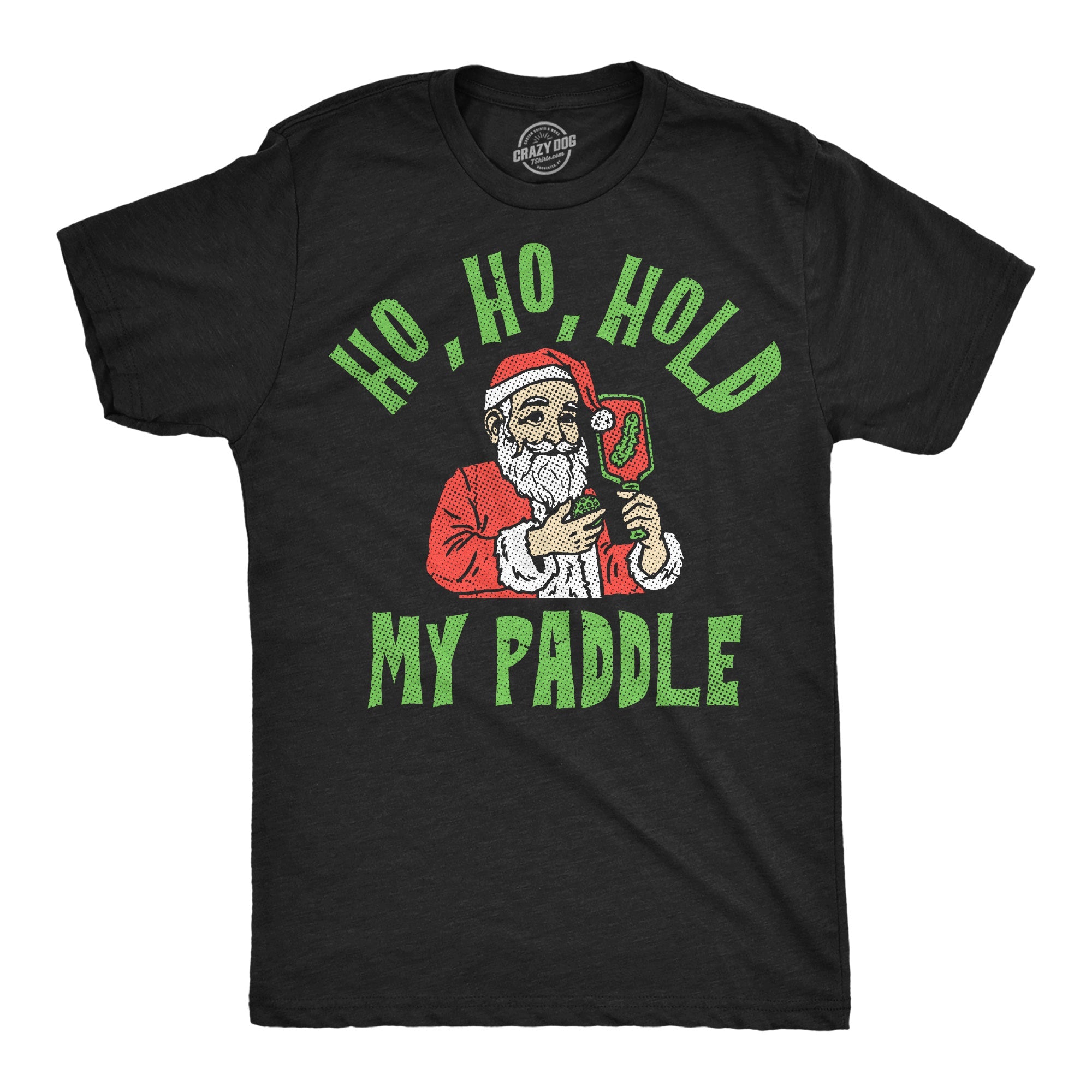 Ho Ho Hold My Paddle Men's T Shirt