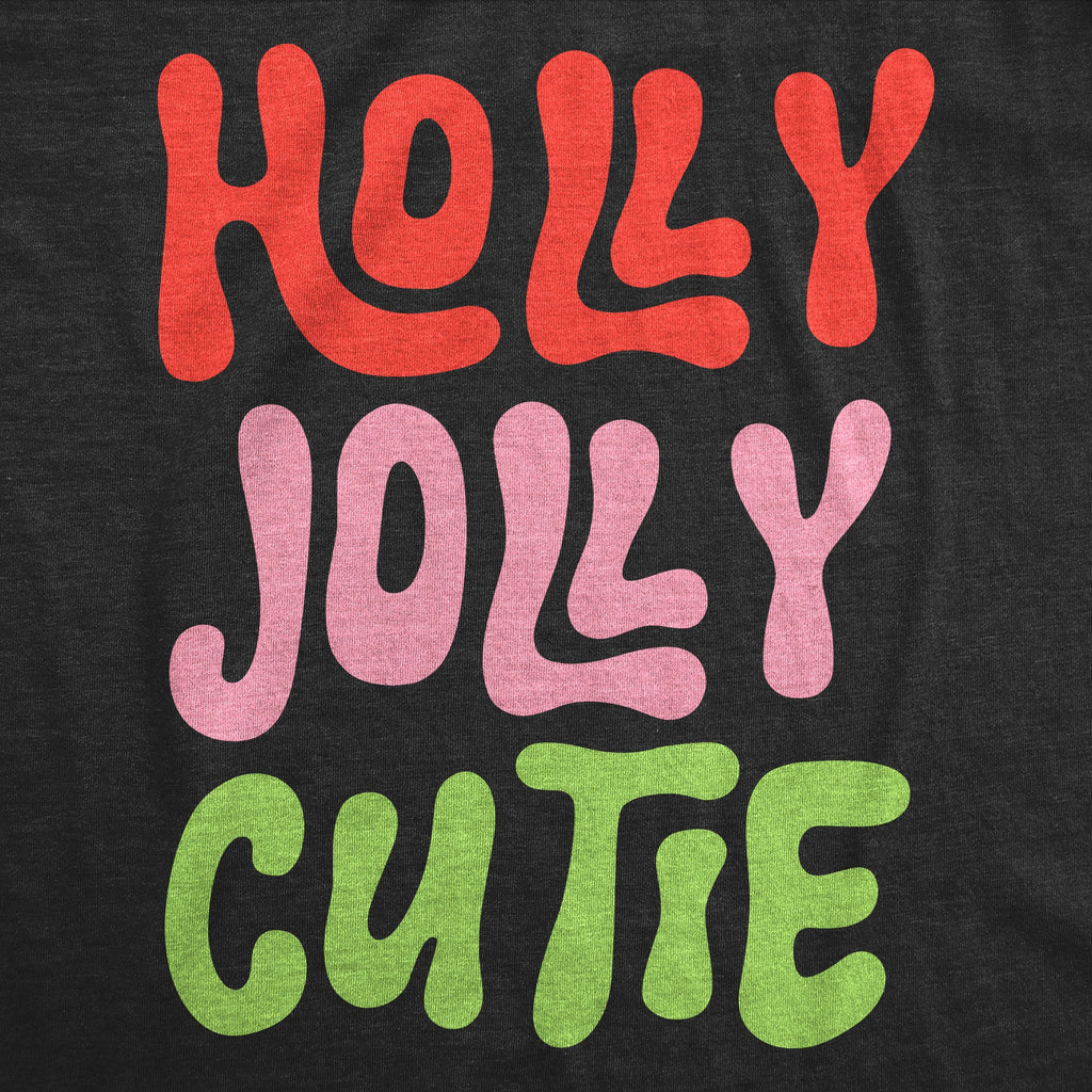 Holly Jolly Cutie Toddler T Shirt