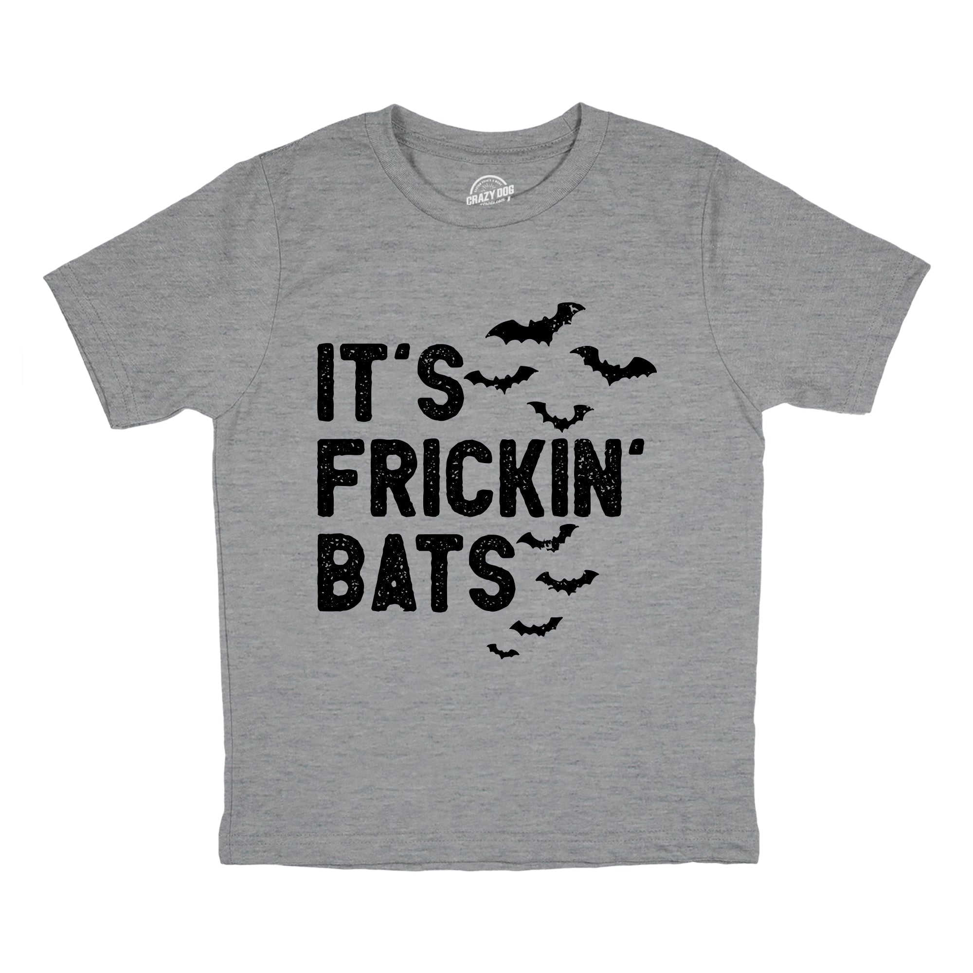 Its Frickin Bats Youth T Shirt