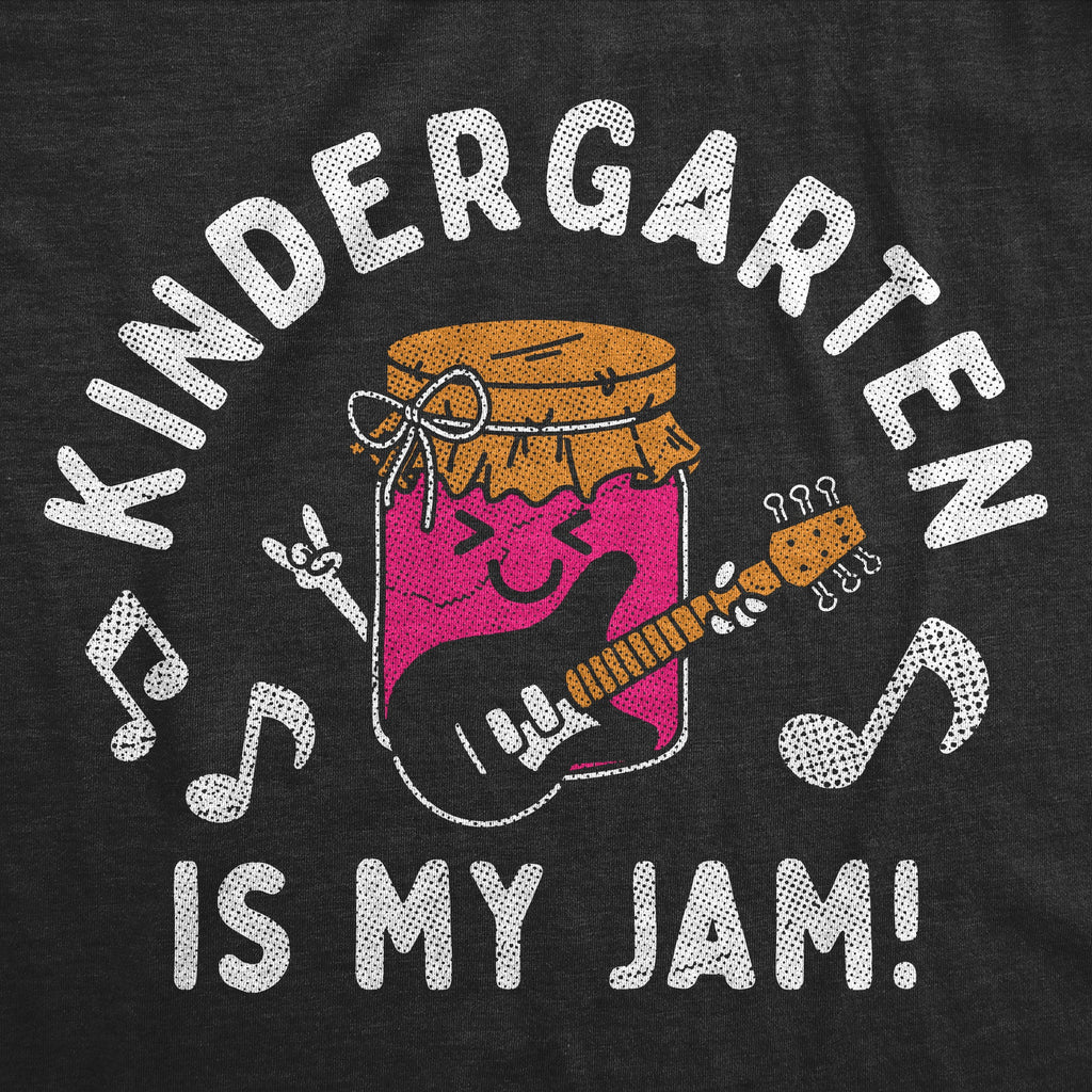 Kindergarten Is My Jam Youth T Shirt