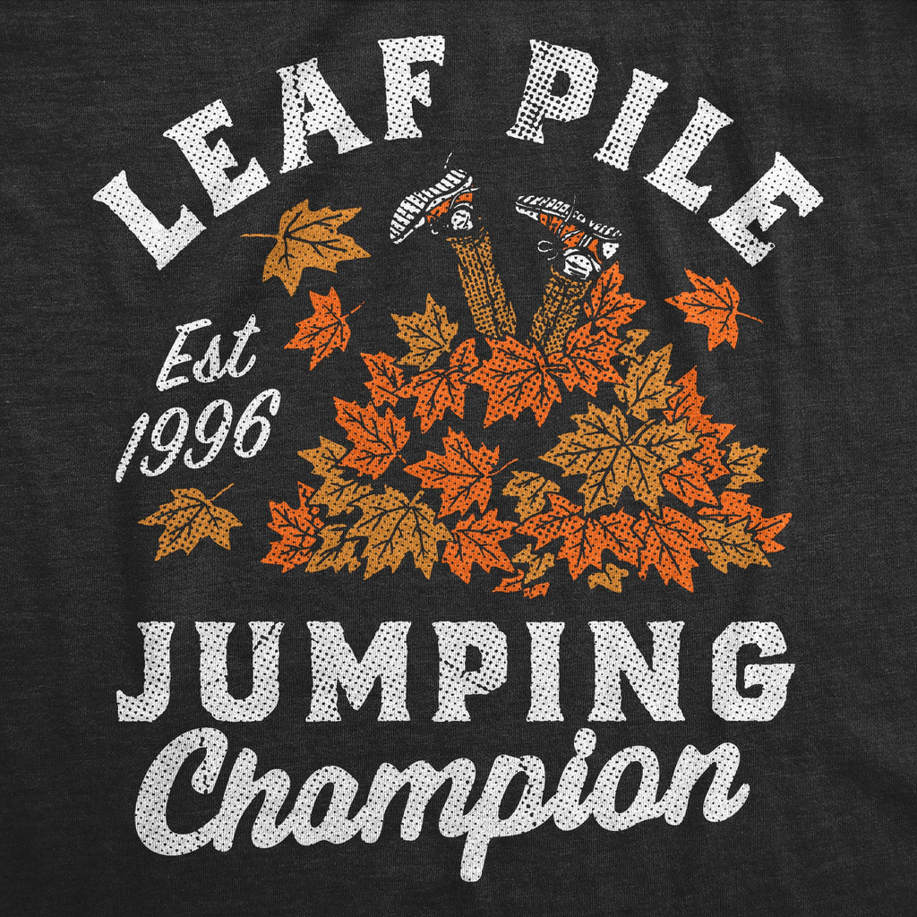 Leaf Pile Jumping Champion Toddler T Shirt