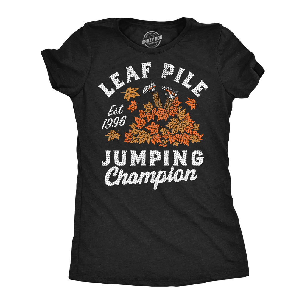 Leaf Pile Jumping Champion Women's T Shirt