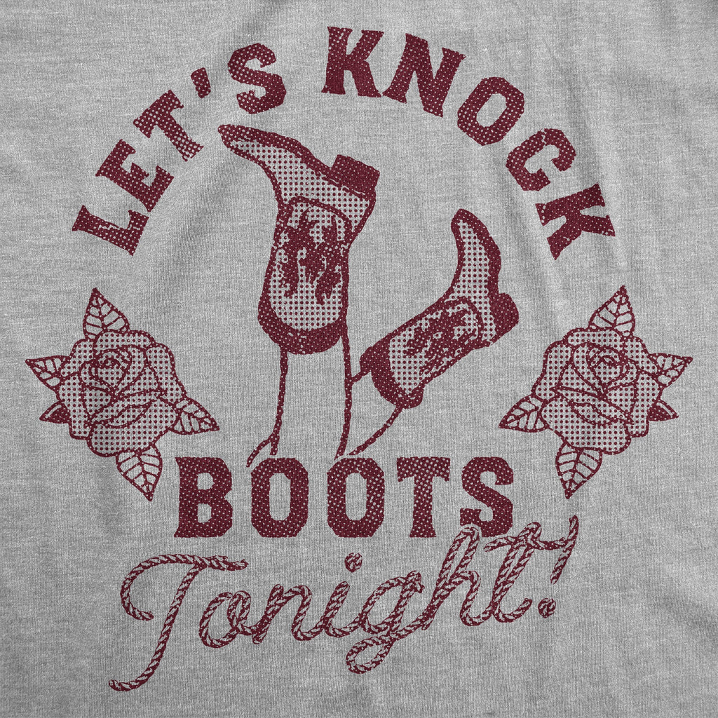 Lets Knock Boots Tonight Women's T Shirt